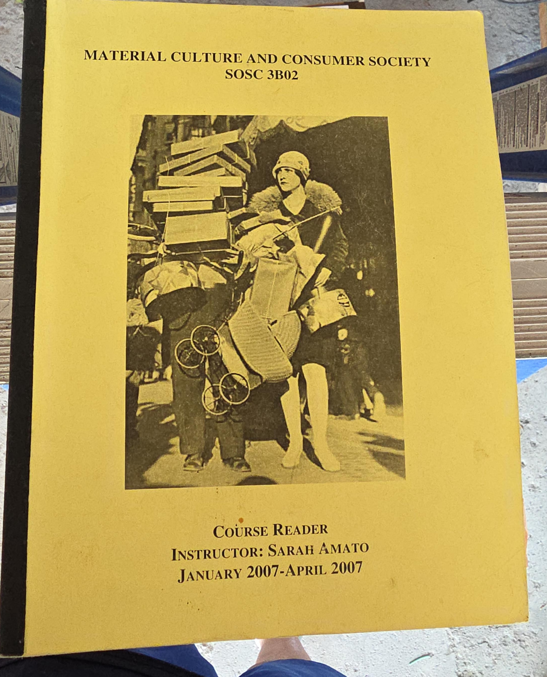 Material Culture and Consumer Society Course Reader