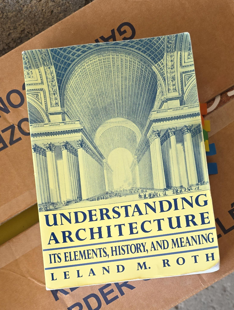 Understanding Architecture by Leland M. Roth