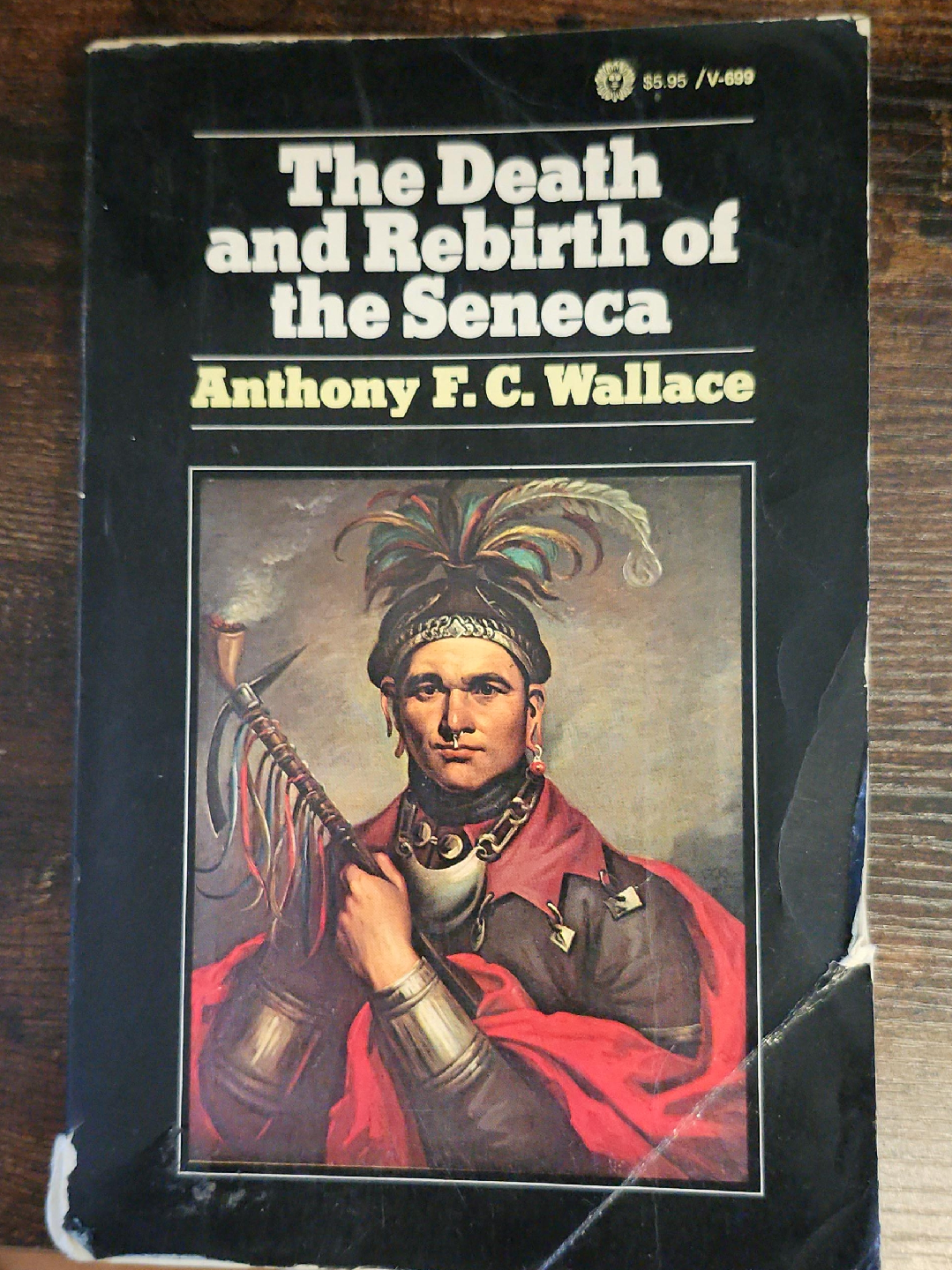 "The Death and Rebirth of the Seneca" by Anthony F. C. Wallace thumbnail