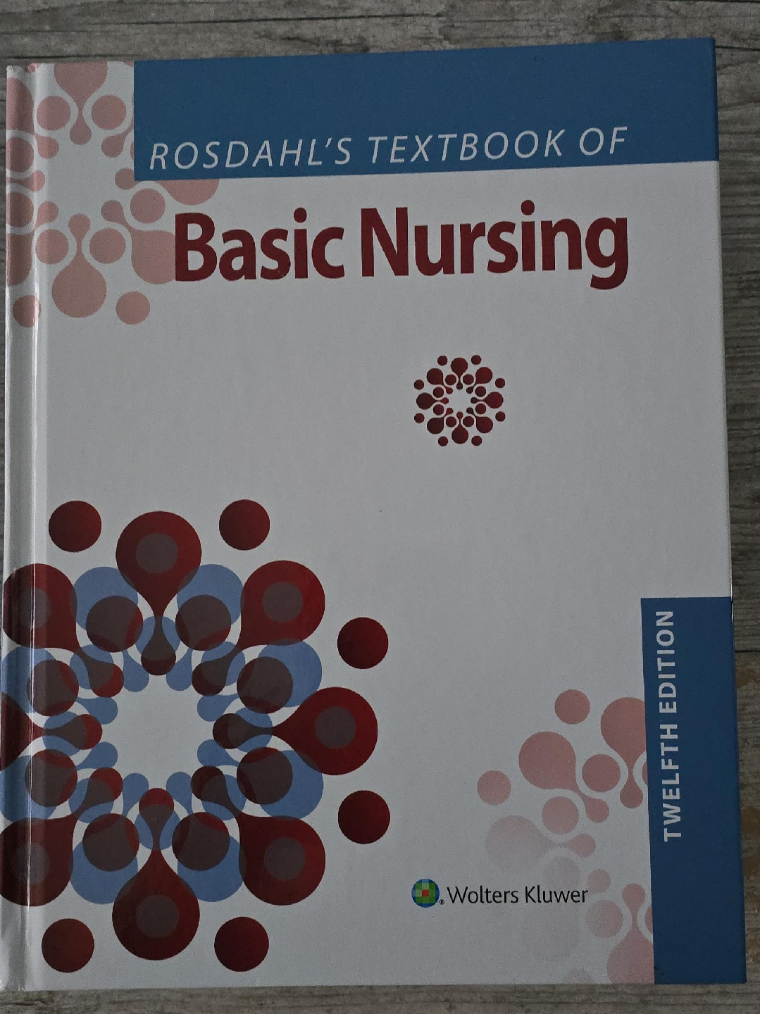 Rosdahl's Textbook of Basic Nursing, Twelfth Edition thumbnail