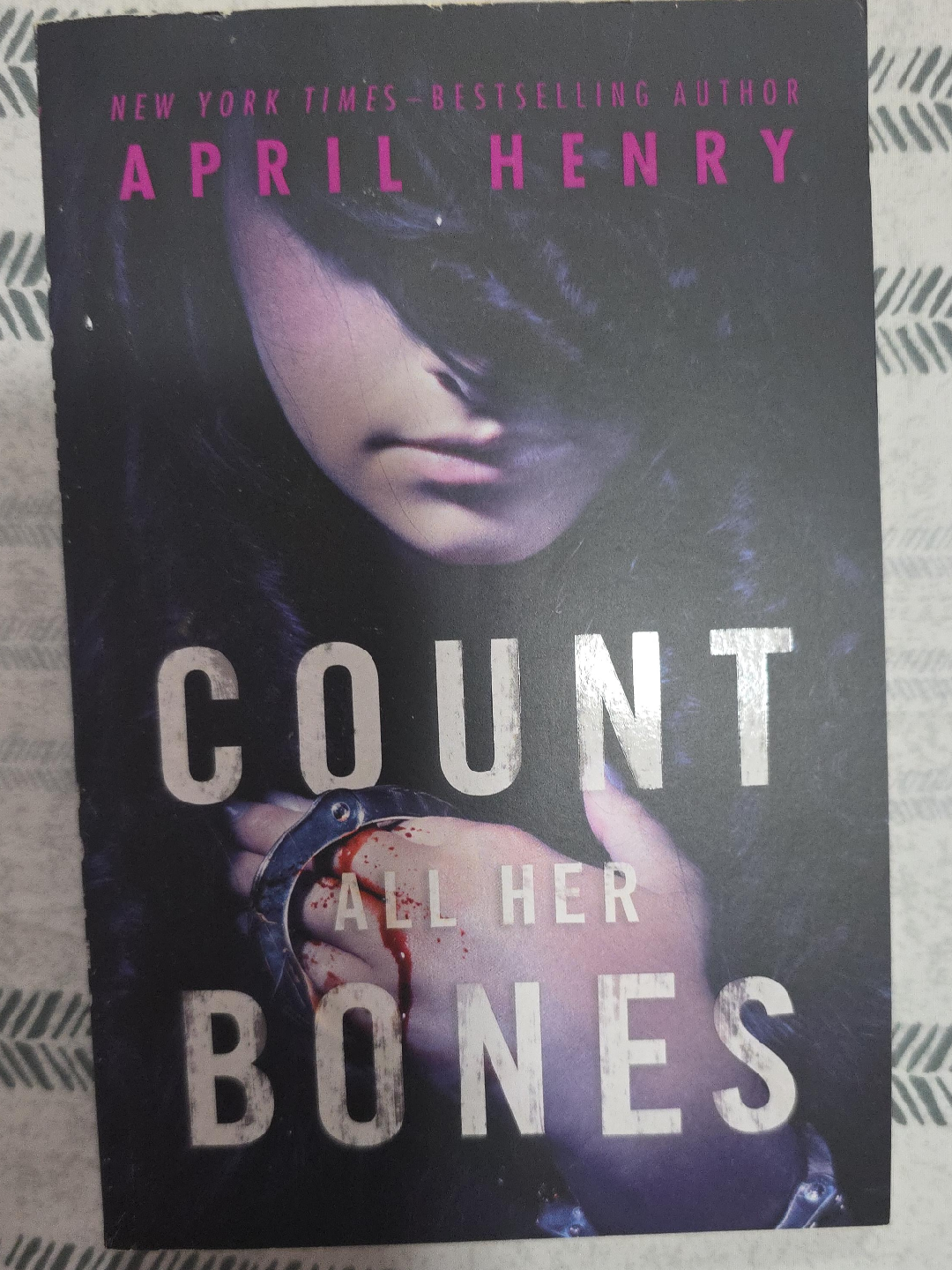 Count All Her Bones by April Henry thumbnail