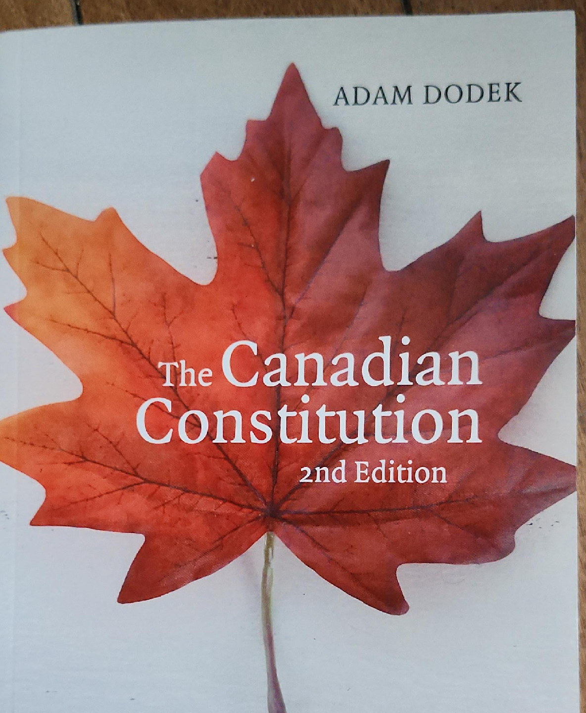 The Canadian Constitution 2nd Edition by Adam Dodek thumbnail