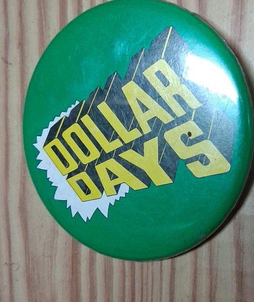 Dollar Days Green Button Pin thumbnail