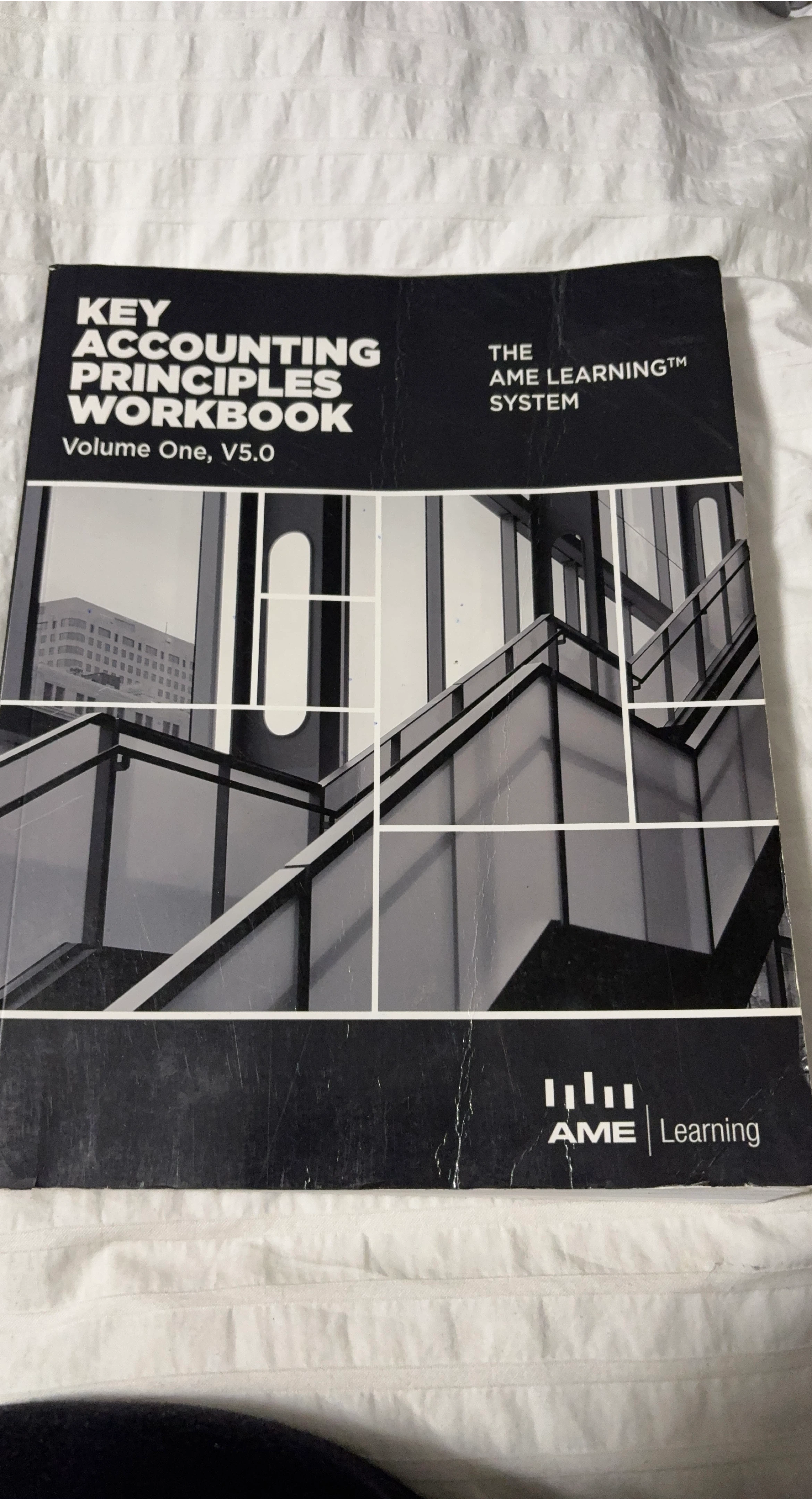 Key Accounting Principles Workbook - Volume One, V5.0