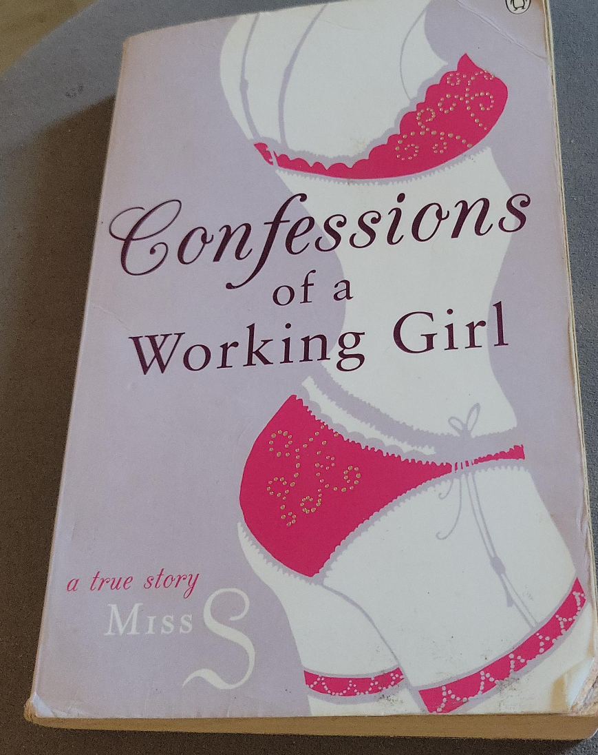 Confessions of a Working Girl by Miss S thumbnail