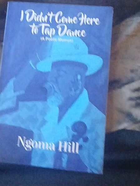 I Didn't Come Here to Tap Dance by Ngoma Hill thumbnail