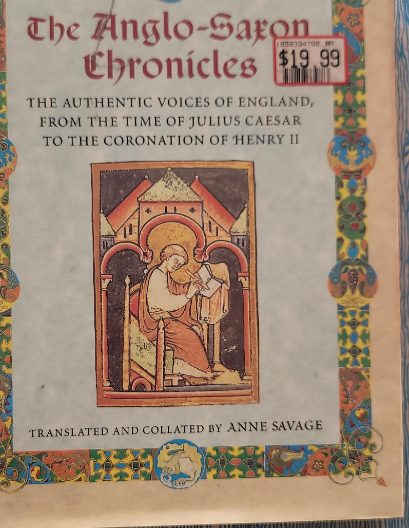 The Anglo-Saxon Chronicles