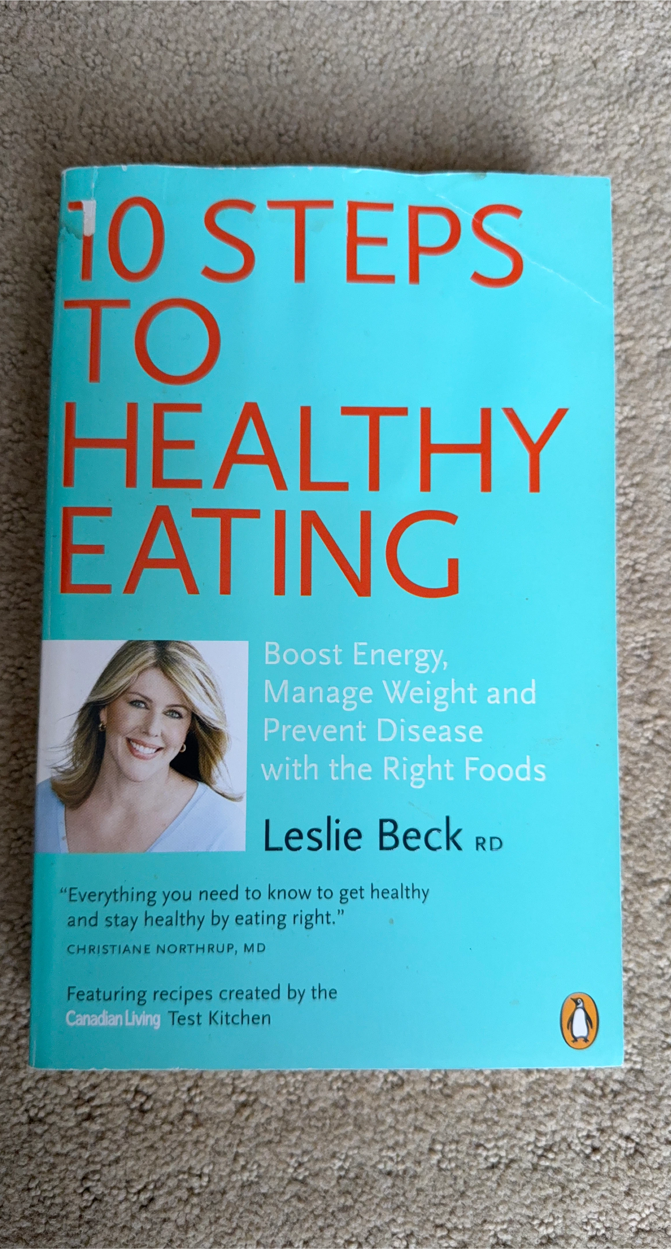 🥕10 Steps to Healthy Eating by Leslie Beck thumbnail
