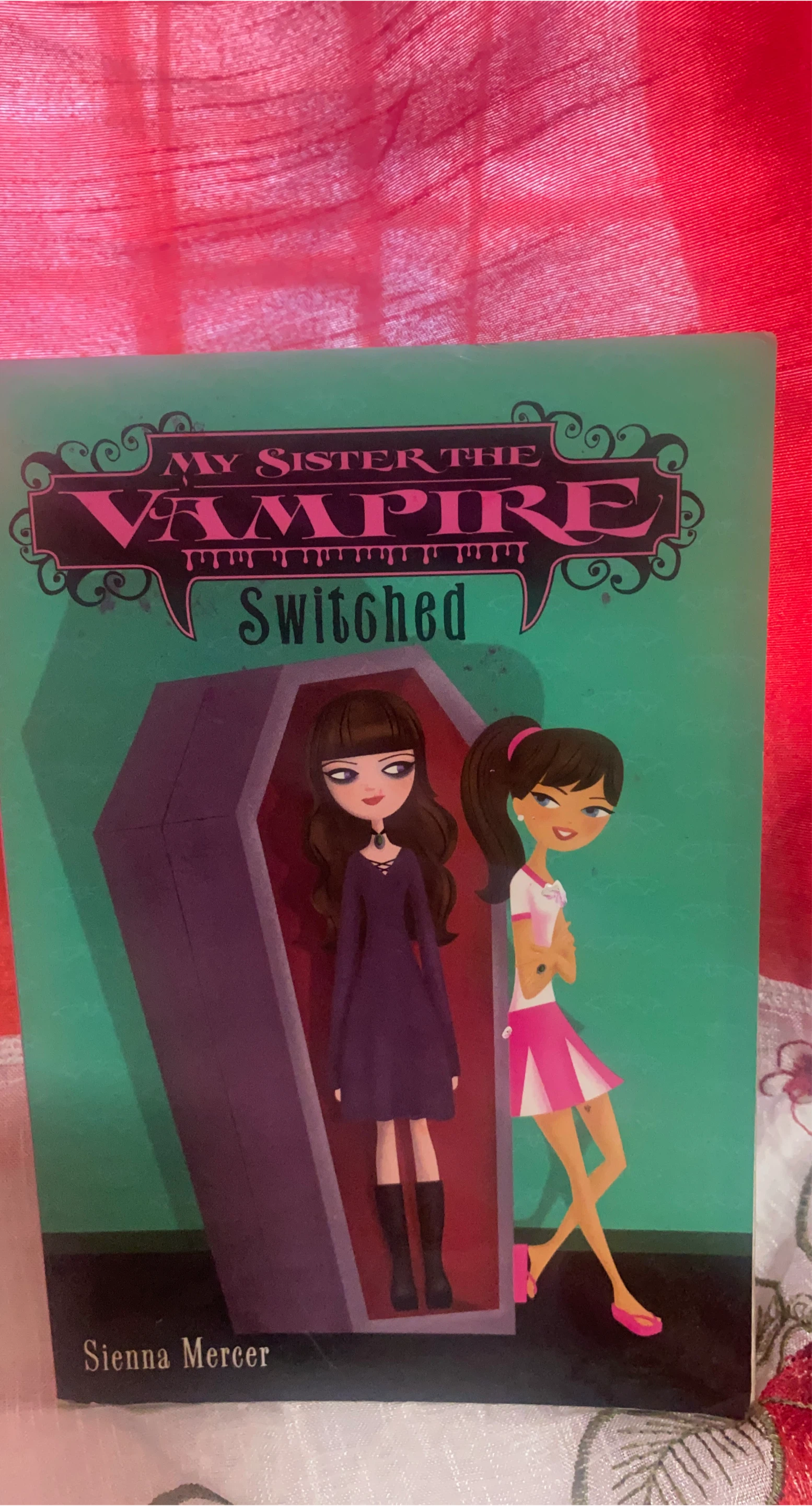 My Sister the Vampire: Switched by Sienna Mercer thumbnail