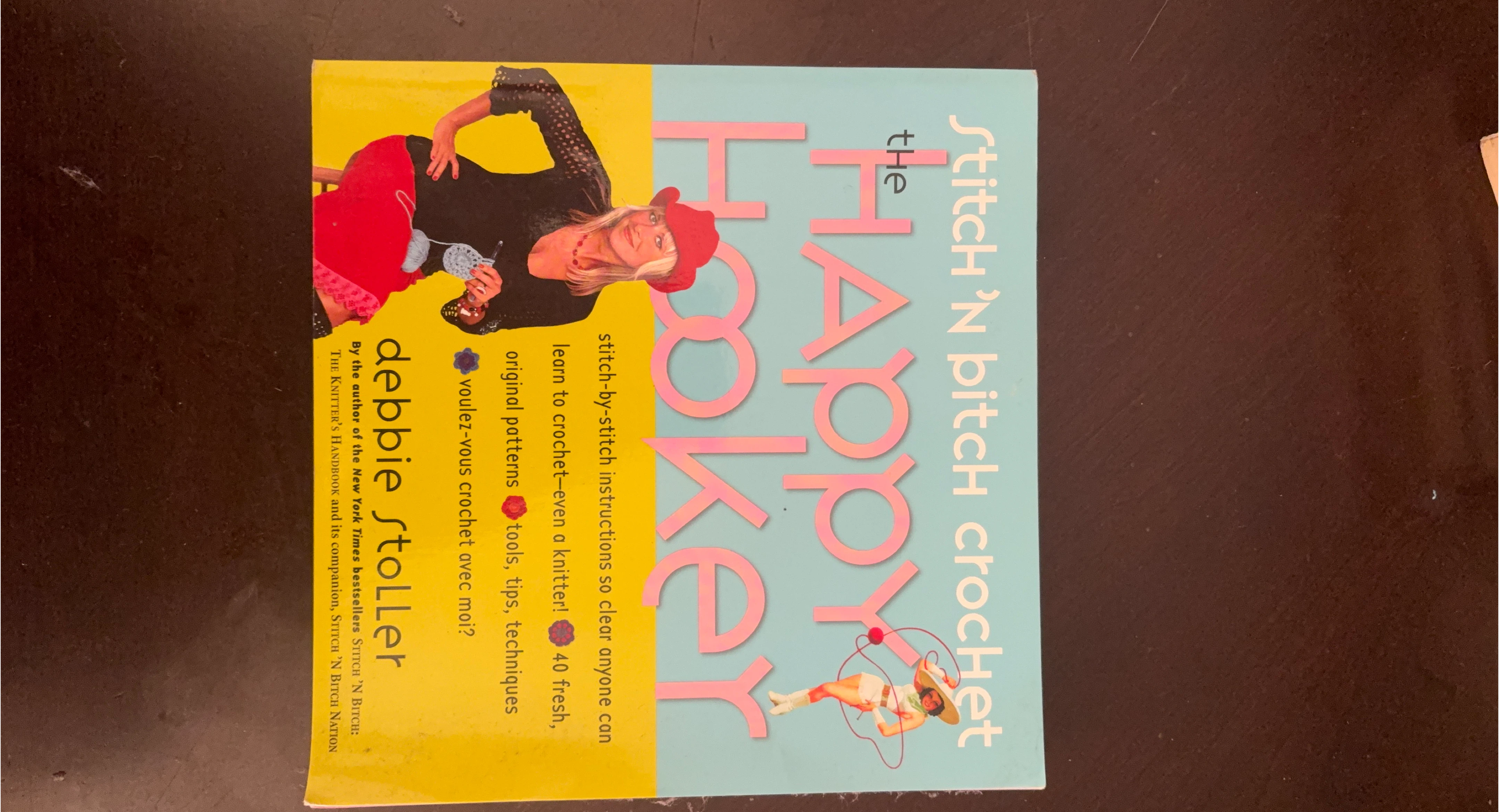 The Happy Hooker Crochet by Debbie Stoller