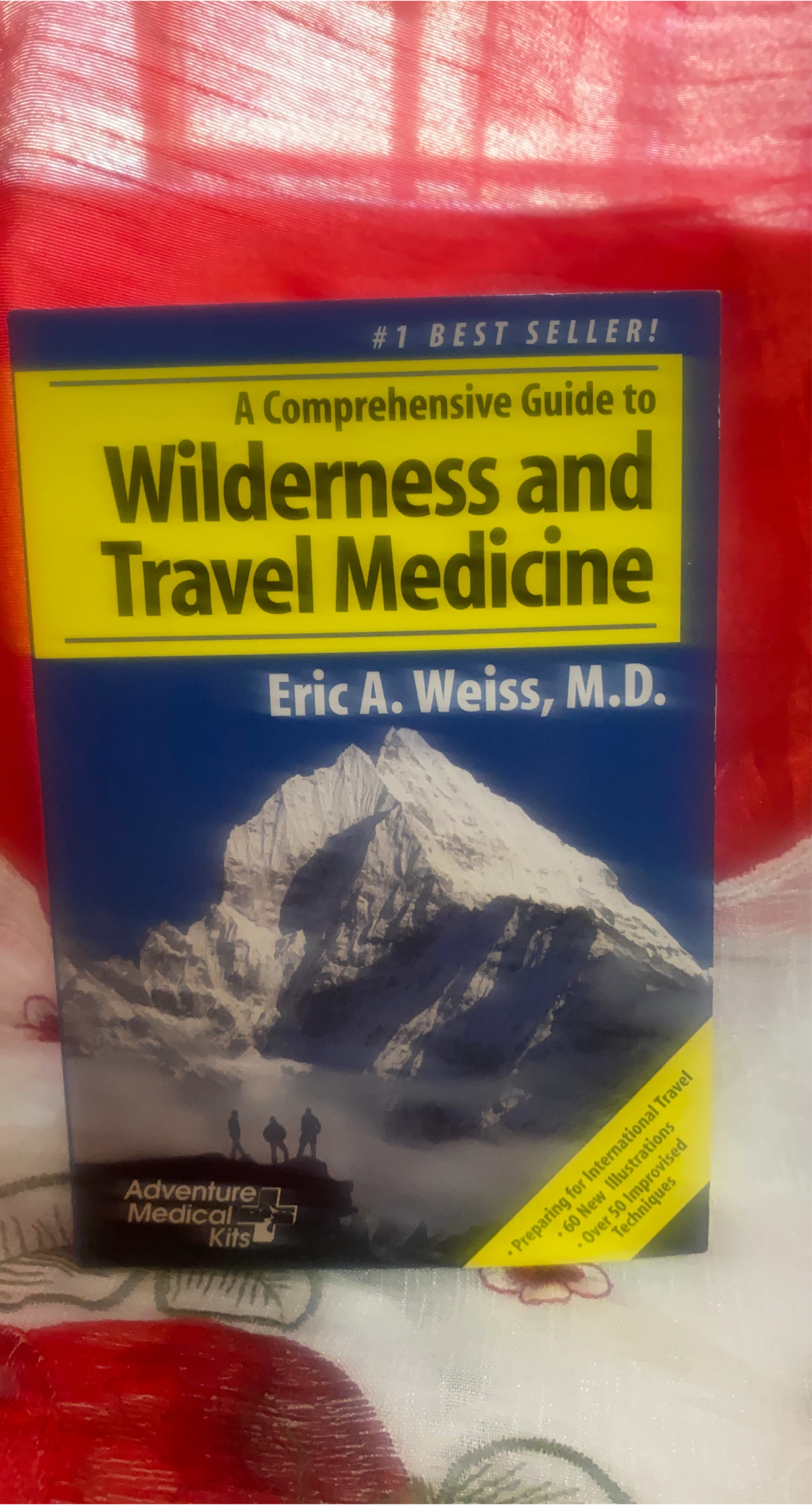 Wilderness and Travel Medicine Book