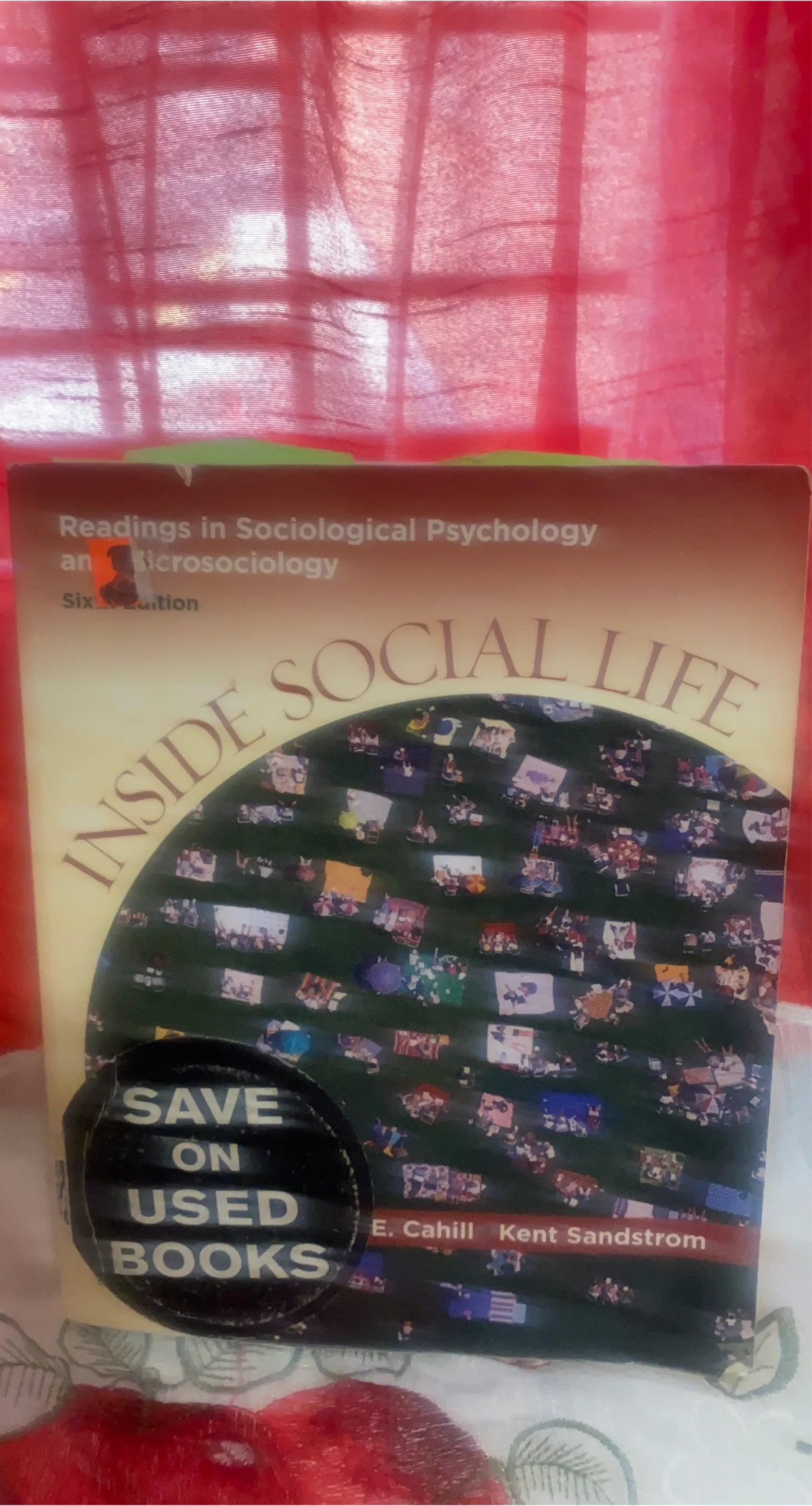 Inside Social Life Book by E. Cahill & Kent Sandstrom