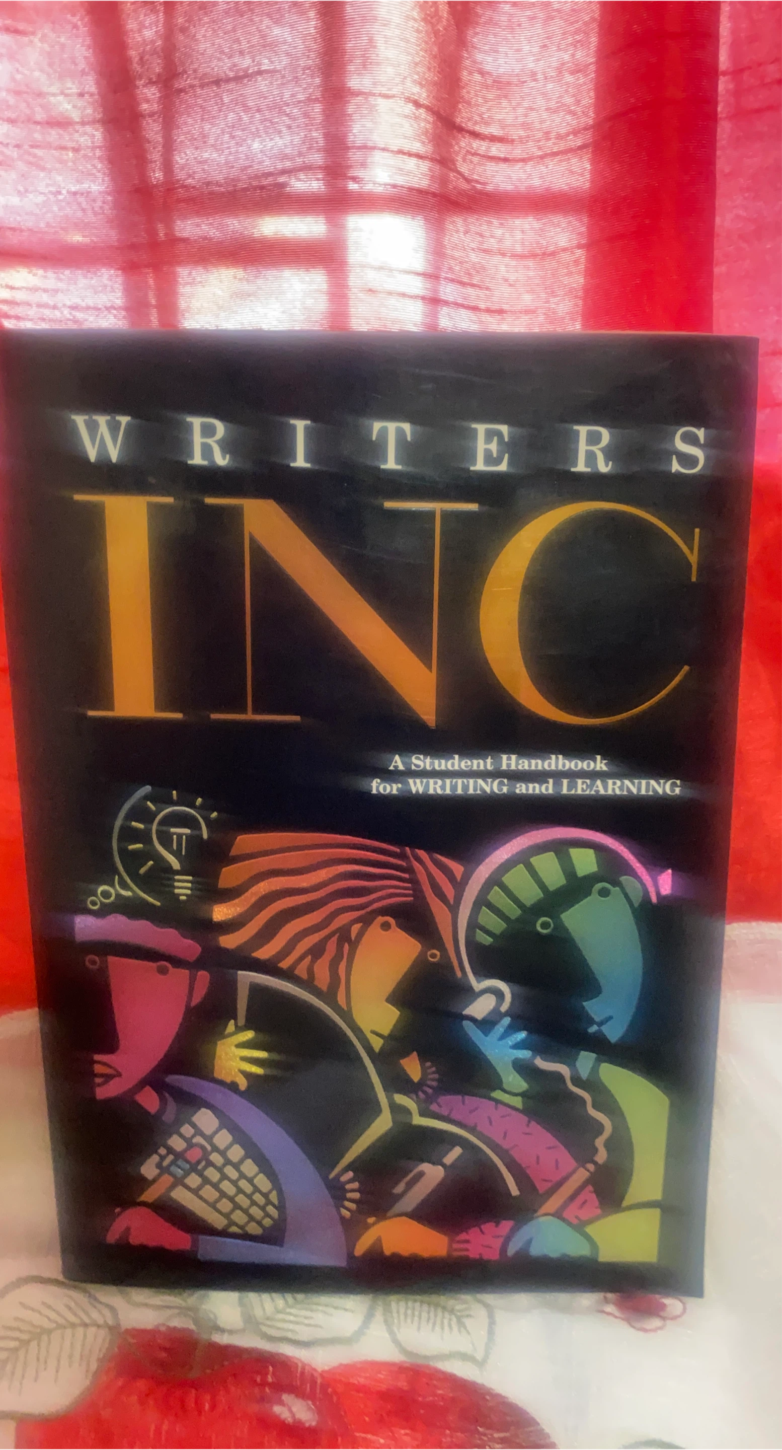 Writers INC: A Student Handbook