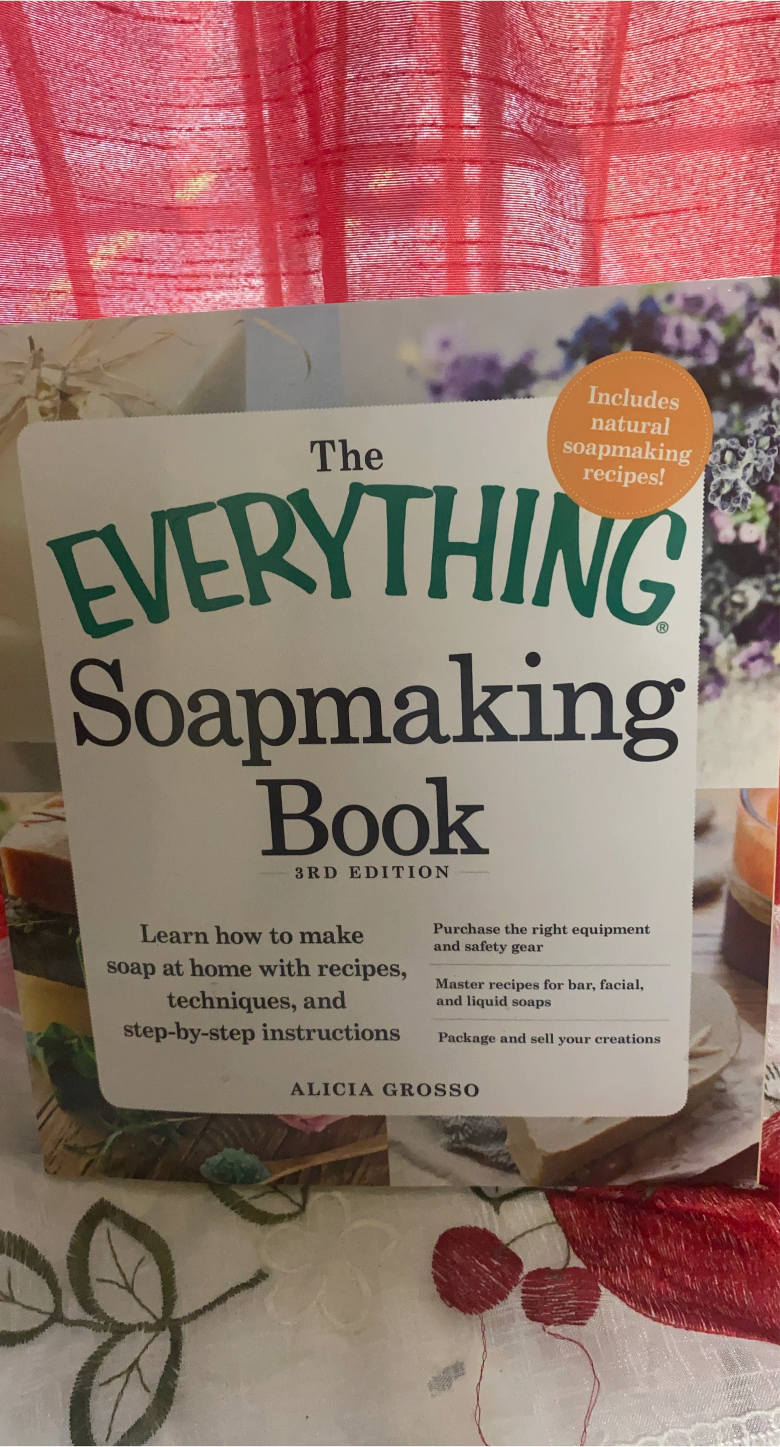 The Everything Soapmaking Book 3rd Edition