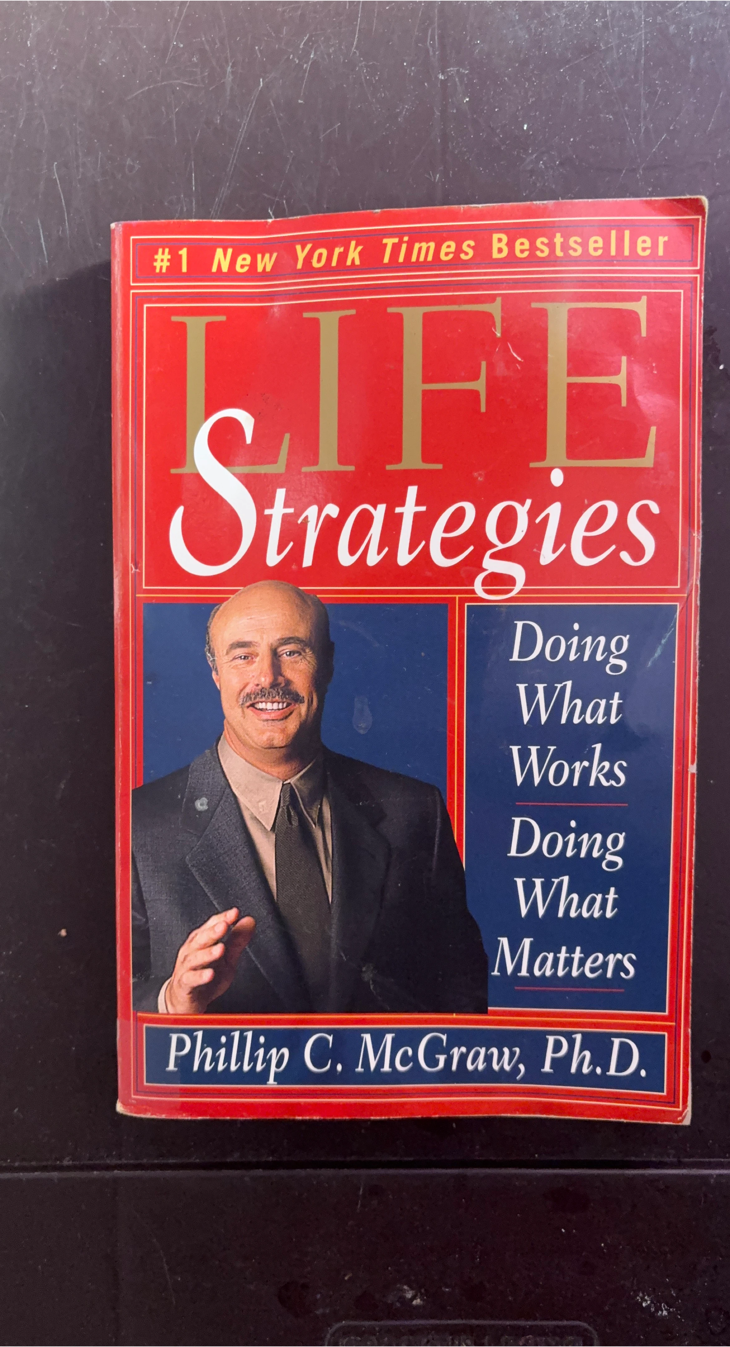 Life Strategies by Phillip C. McGraw