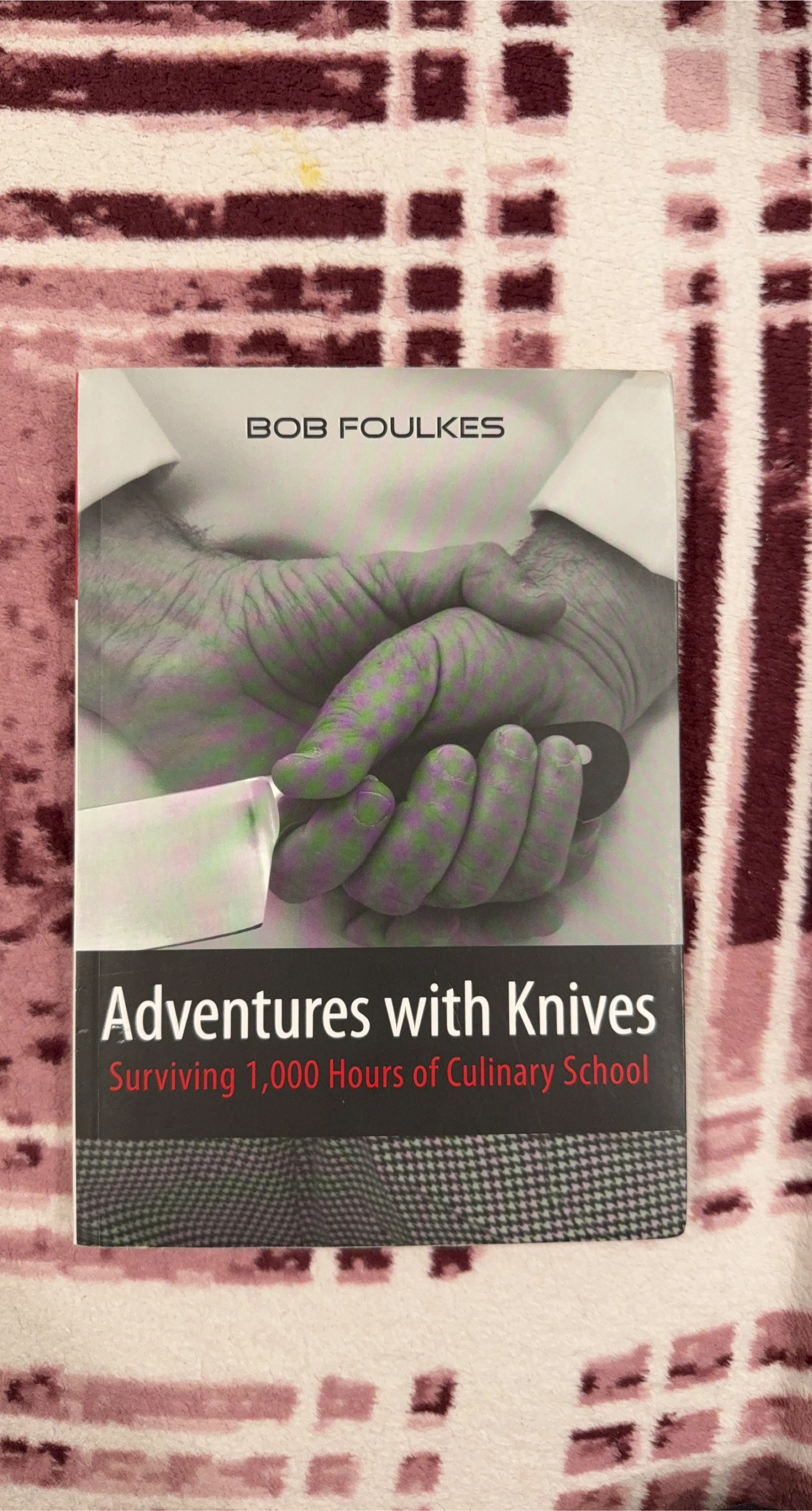 Adventures with Knives by Bob Foulkes
