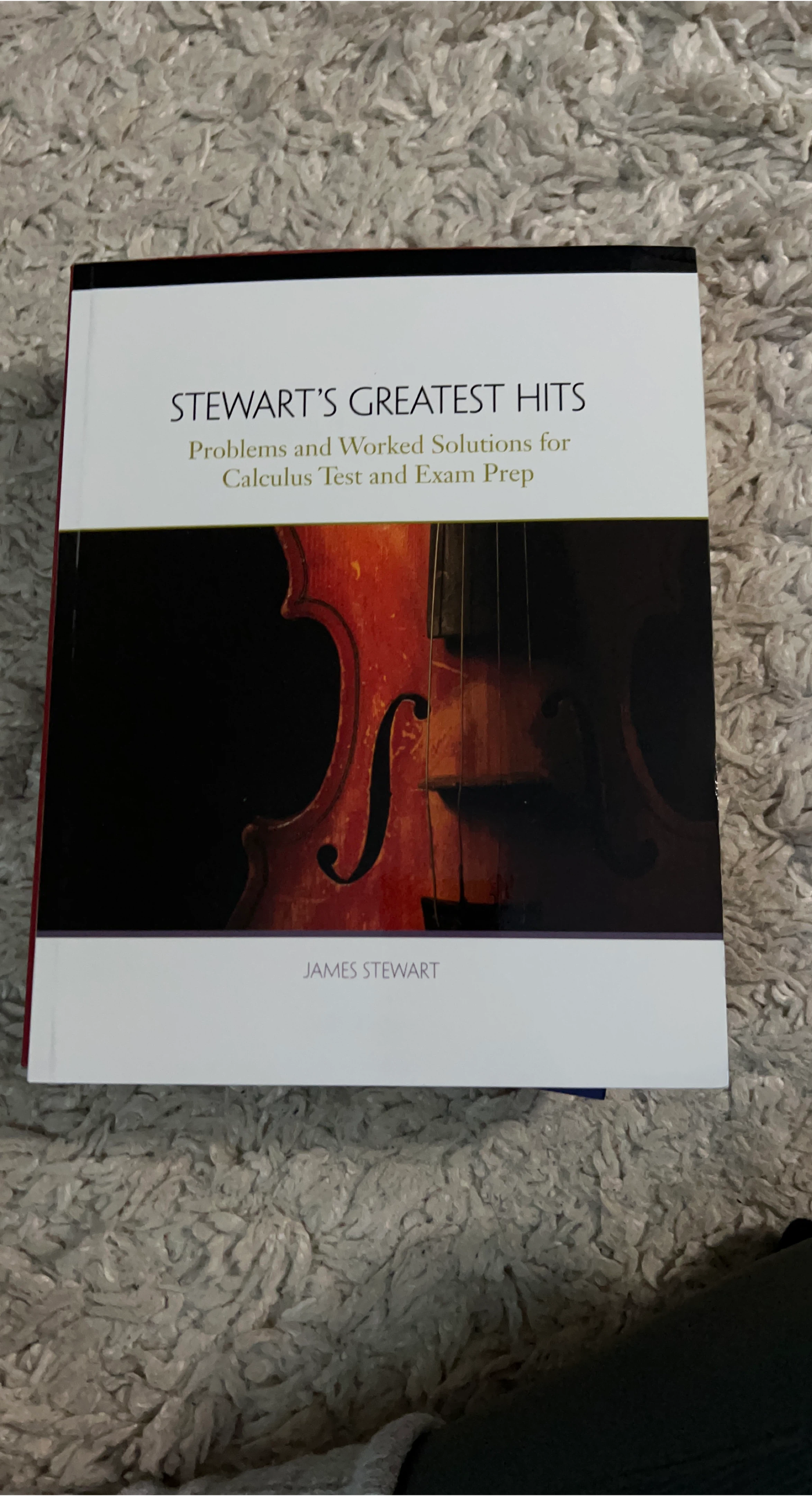 Stewart's Greatest Hits - Calculus Test Prep Book