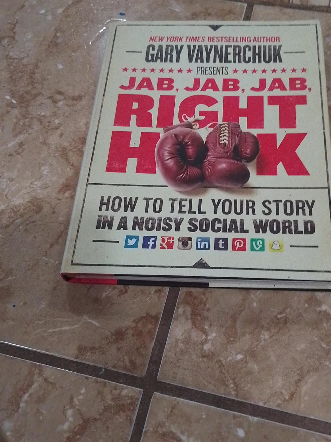 Jab, Jab, Jab, Right Hook by Gary Vaynerchuk