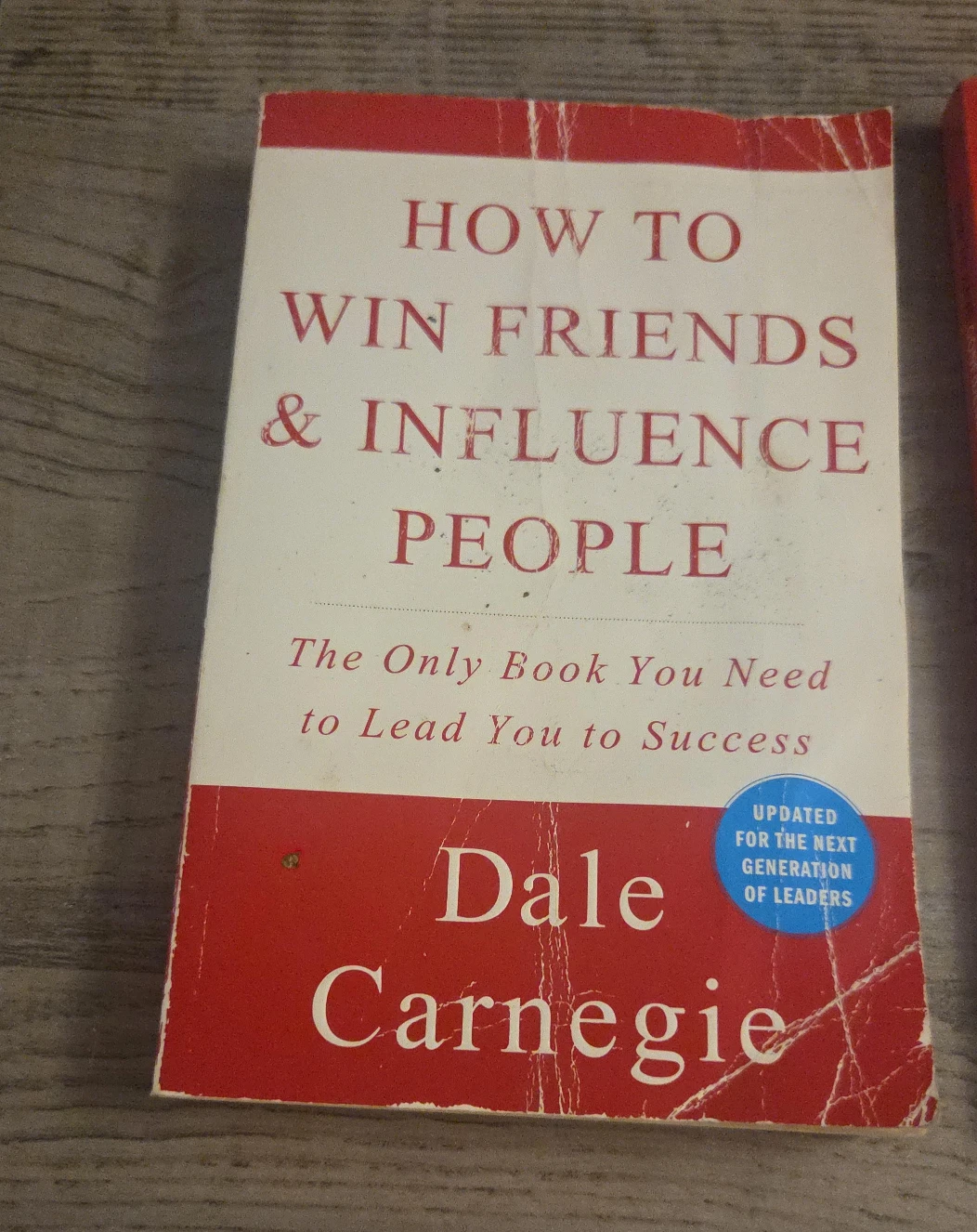 How to Win Friends & Influence People by Dale Carnegie