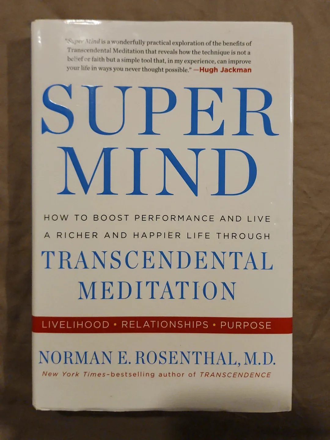 Super Mind by Norman E. Rosenthal