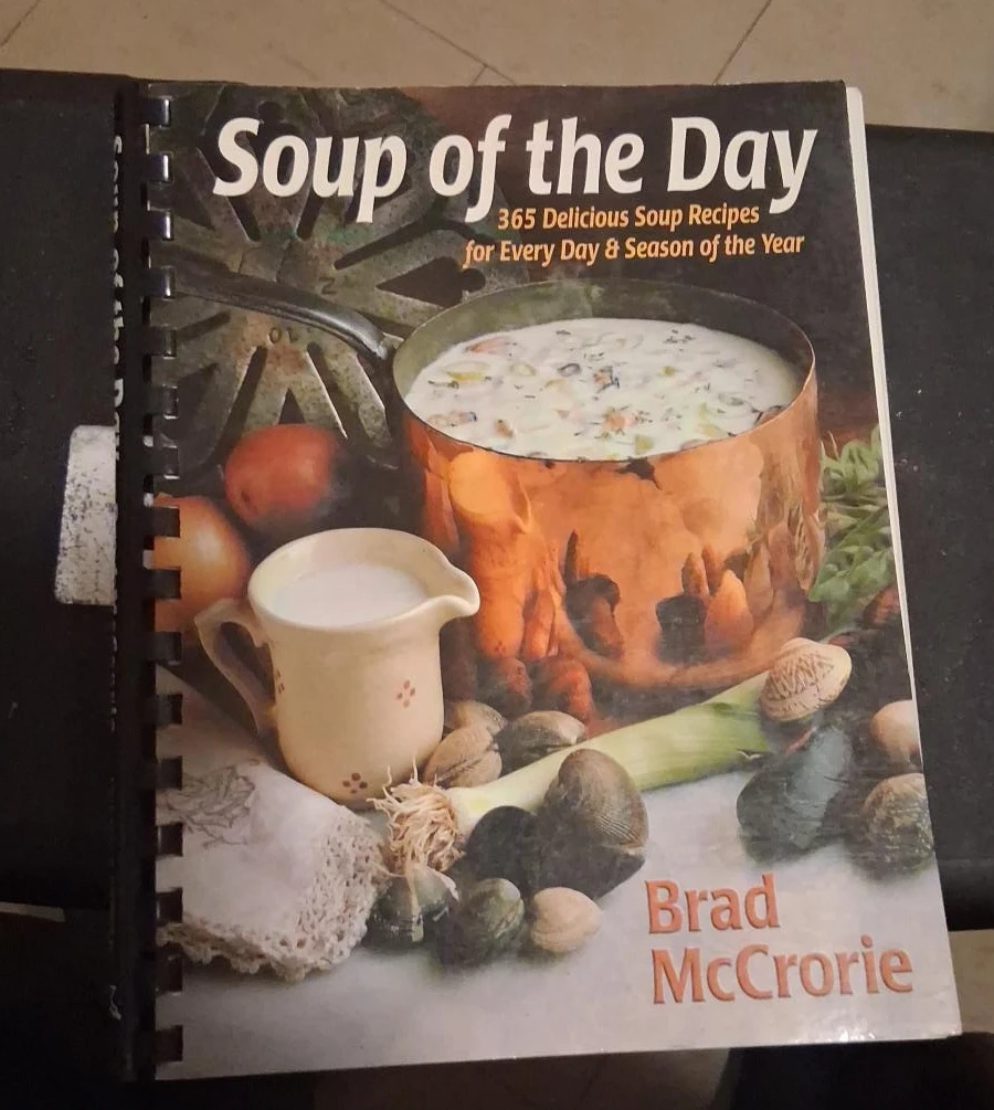 Soup of the Day Cookbook by Brad McCrorie