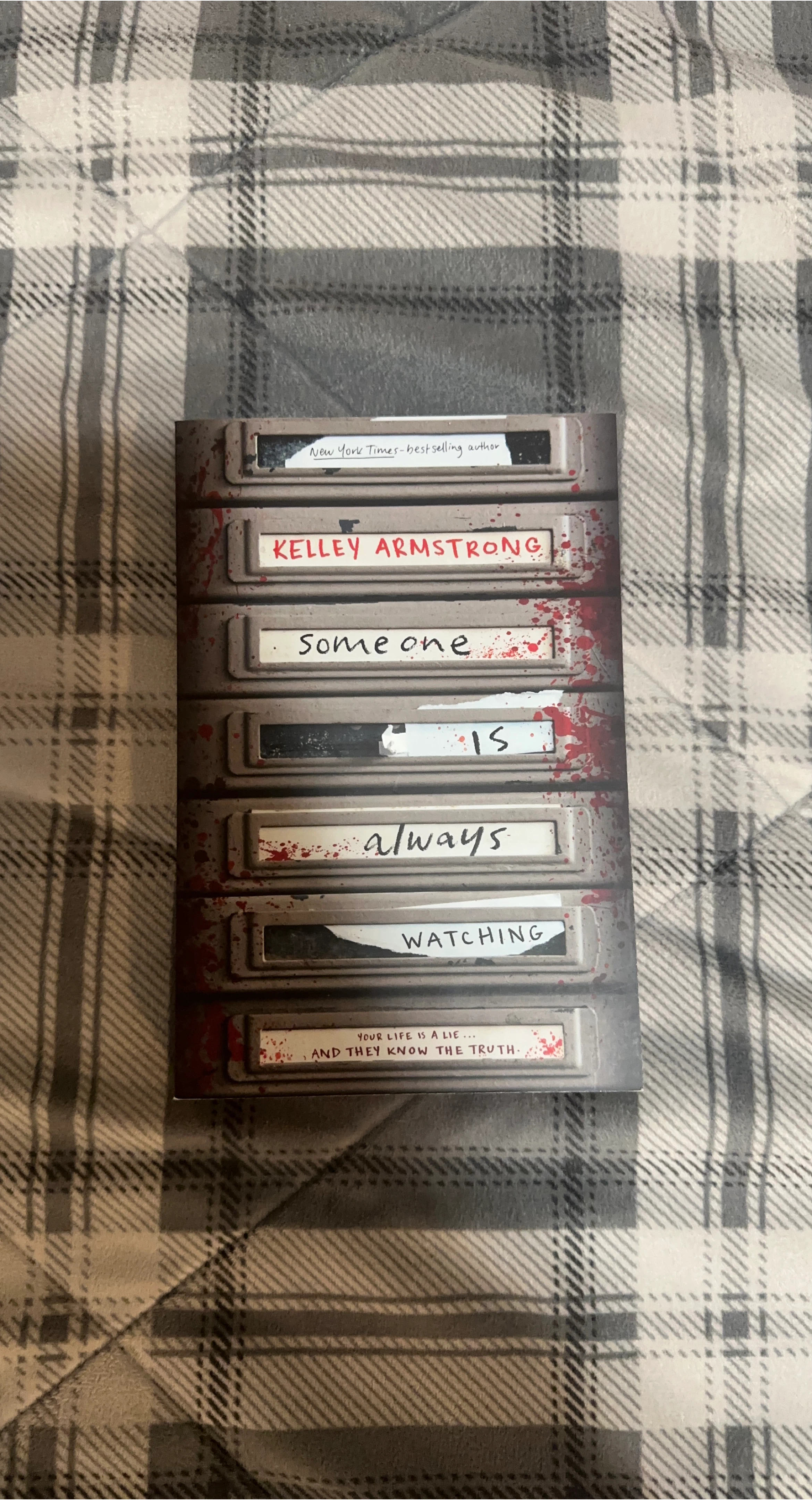 Someone Is Always Watching by Kelley Armstrong