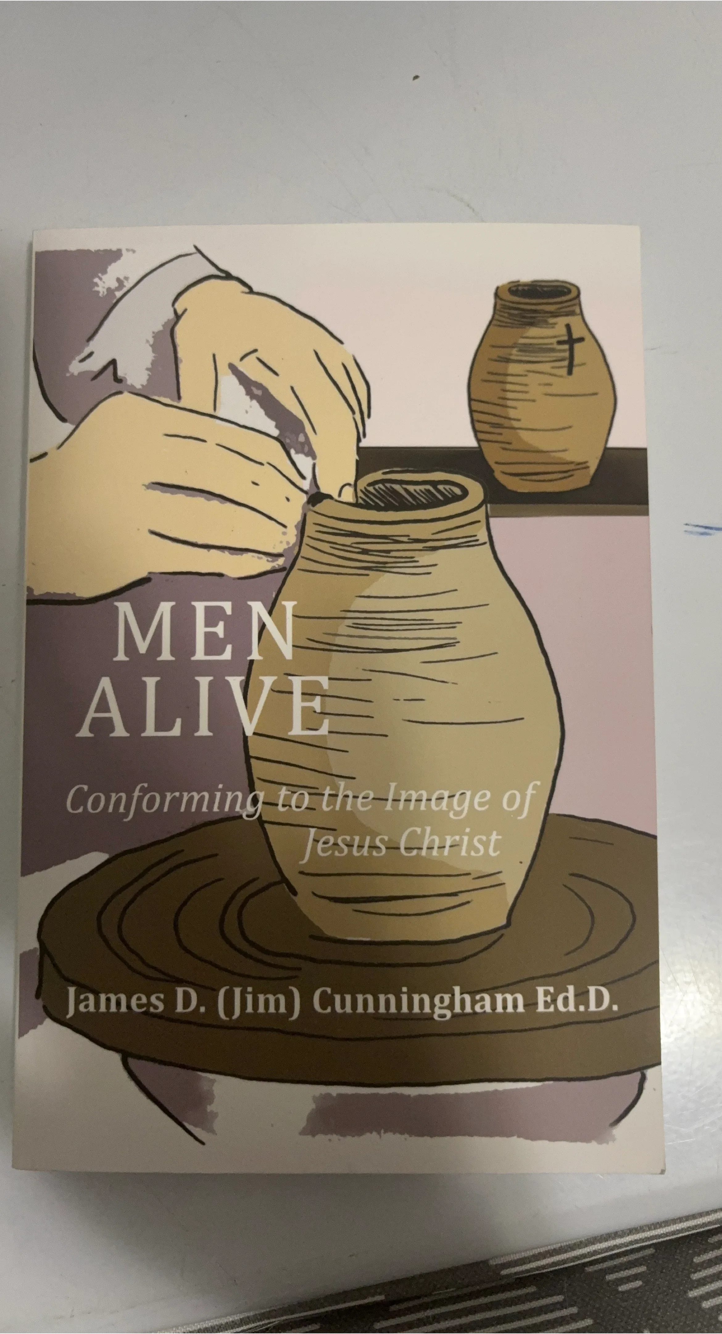 Men Alive: Conforming to the Image of Jesus Christ
