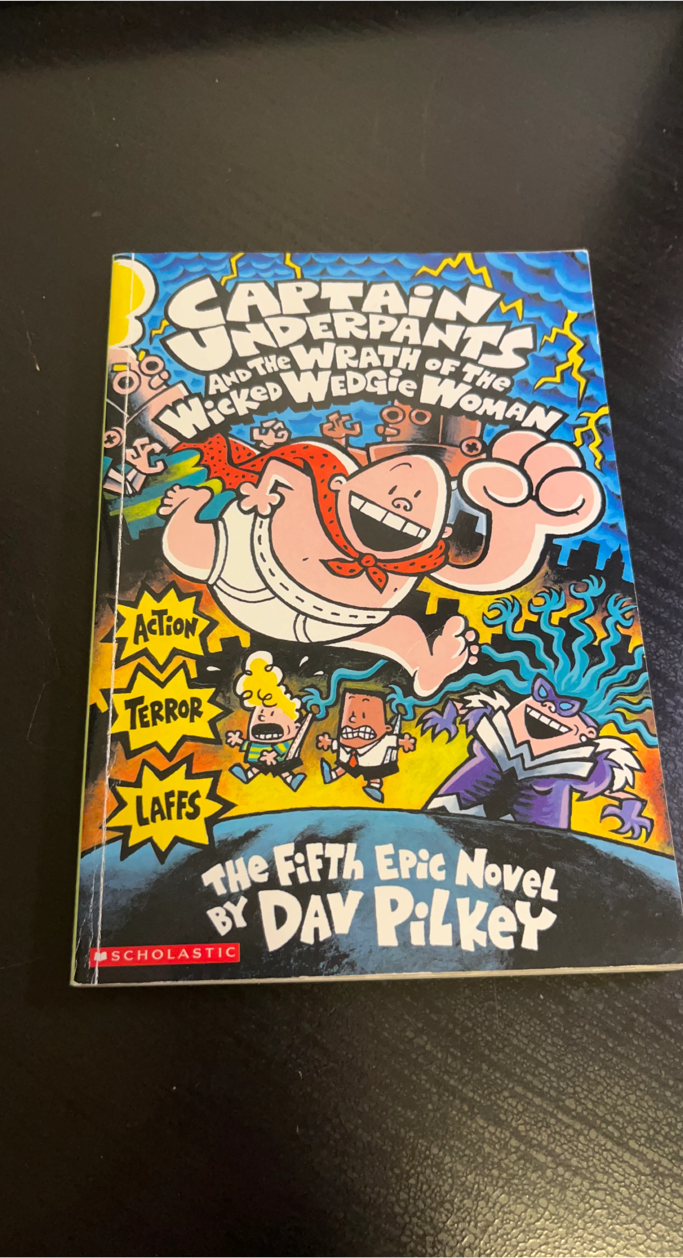 Captain Underpants and the Wrath of the Wicked Wedgie Woman