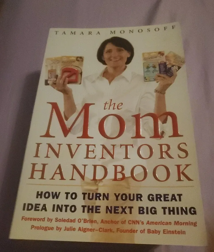 The Mom Inventors Handbook by Tamara Monosoff