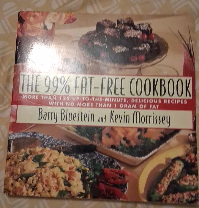 The 99% Fat-Free Cookbook by Barry Bluestein & Kevin Morrissey