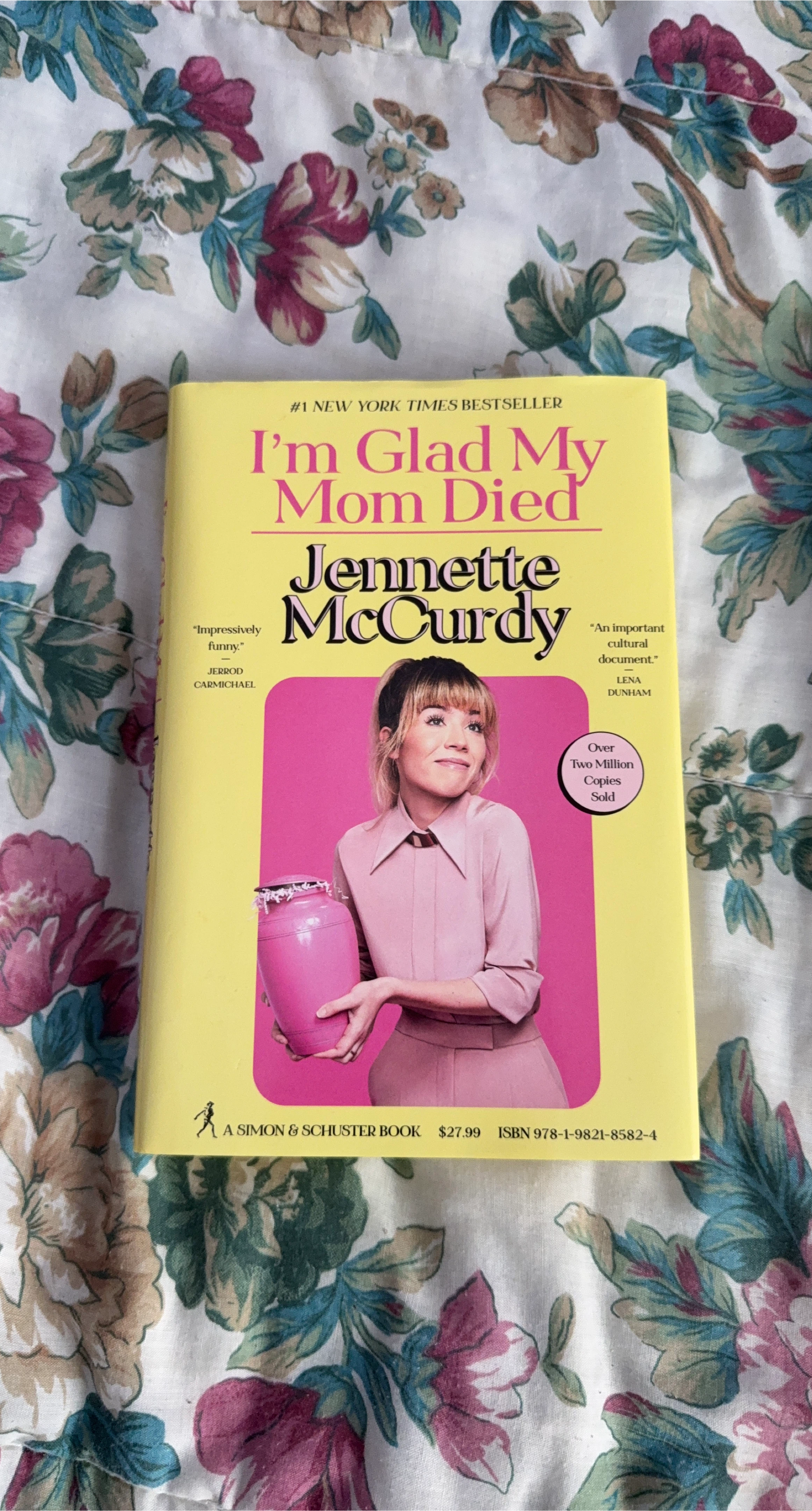 I'm Glad My Mom Died by Jennette McCurdy