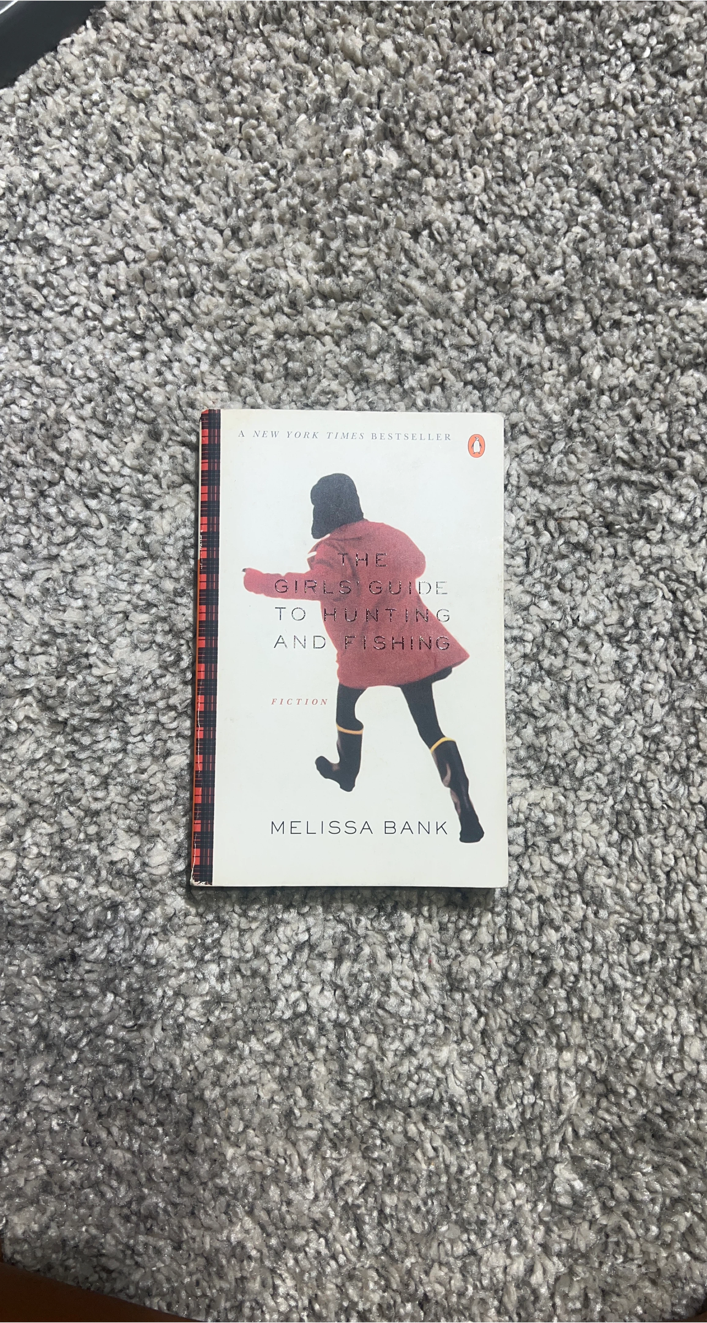 The Girl's Guide to Hunting and Fishing by Melissa Bank