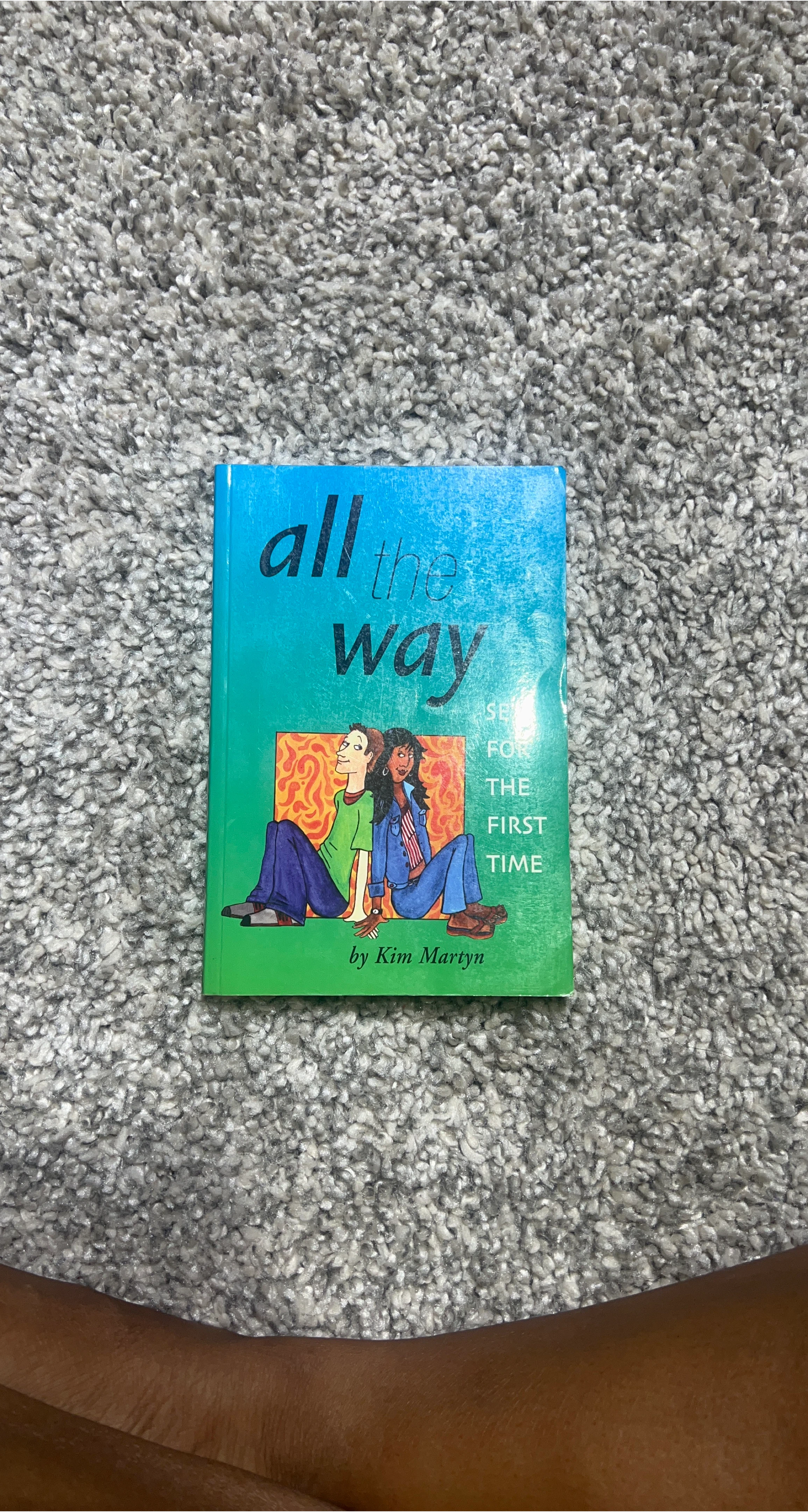 All The Way: Series for the First Time by Kim Martyn