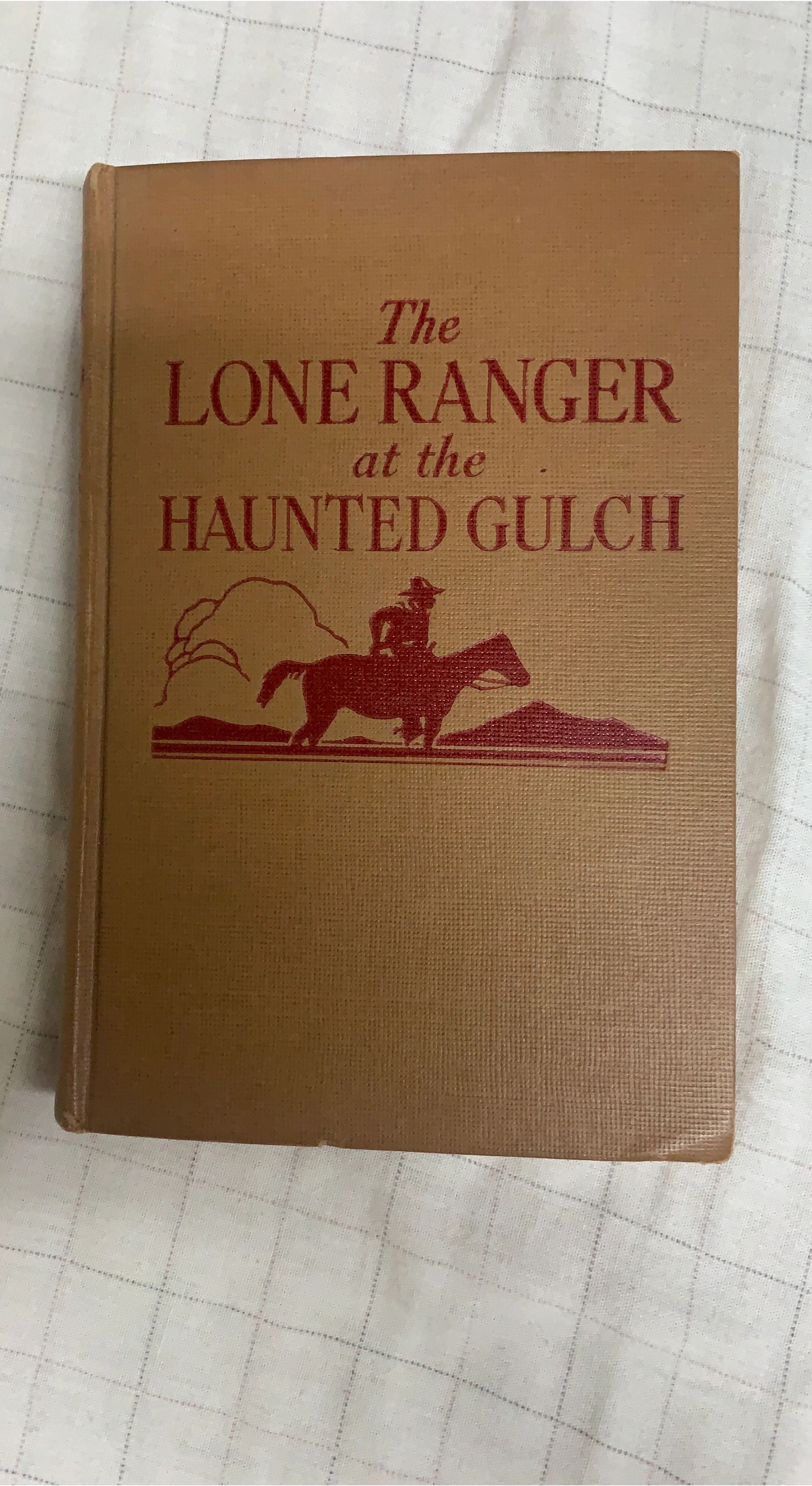 Vintage: The Lone Ranger at the Haunted Gulch Book
