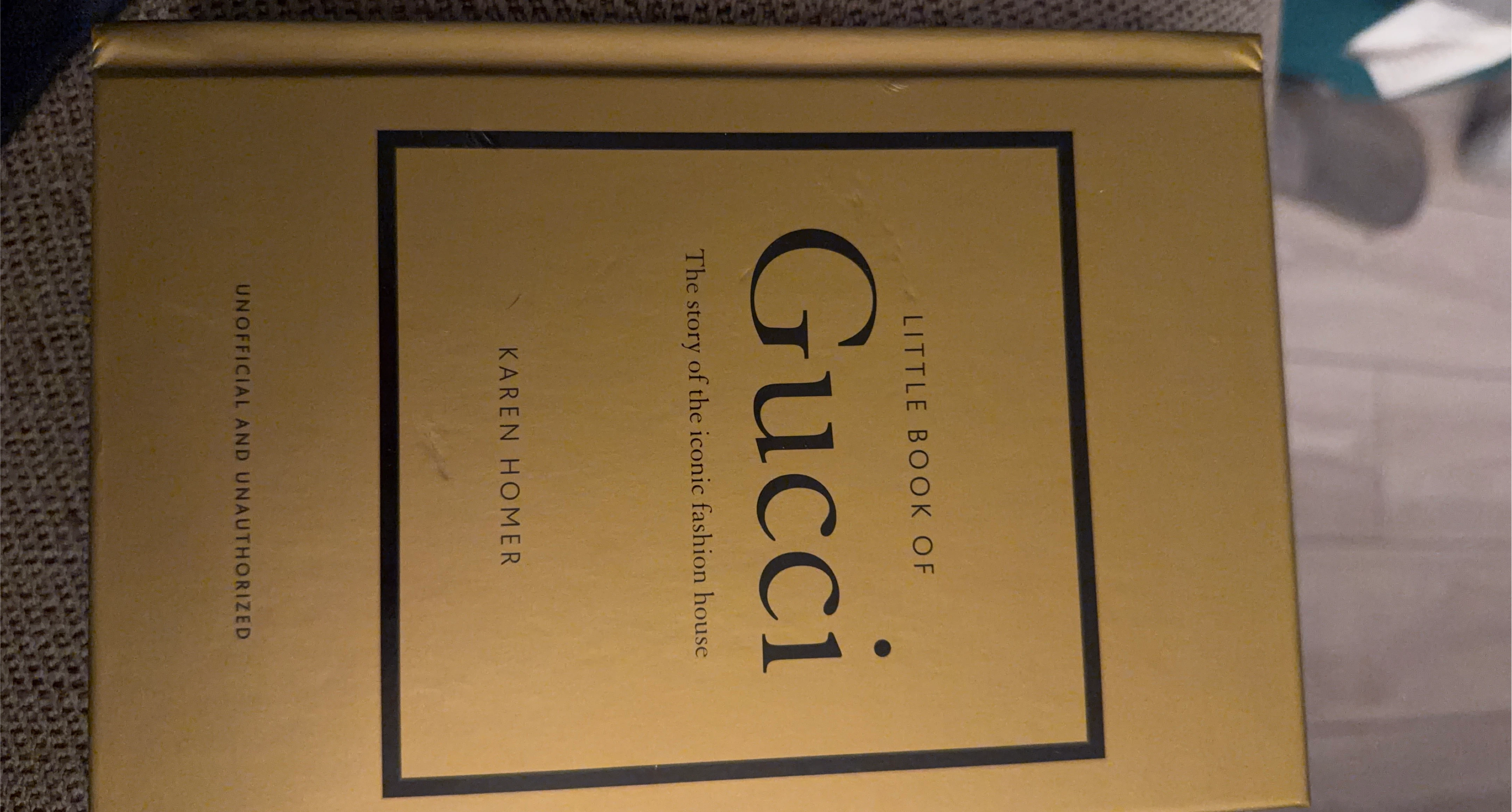 Little Book of Gucci: The Story of the Iconic Fashion House