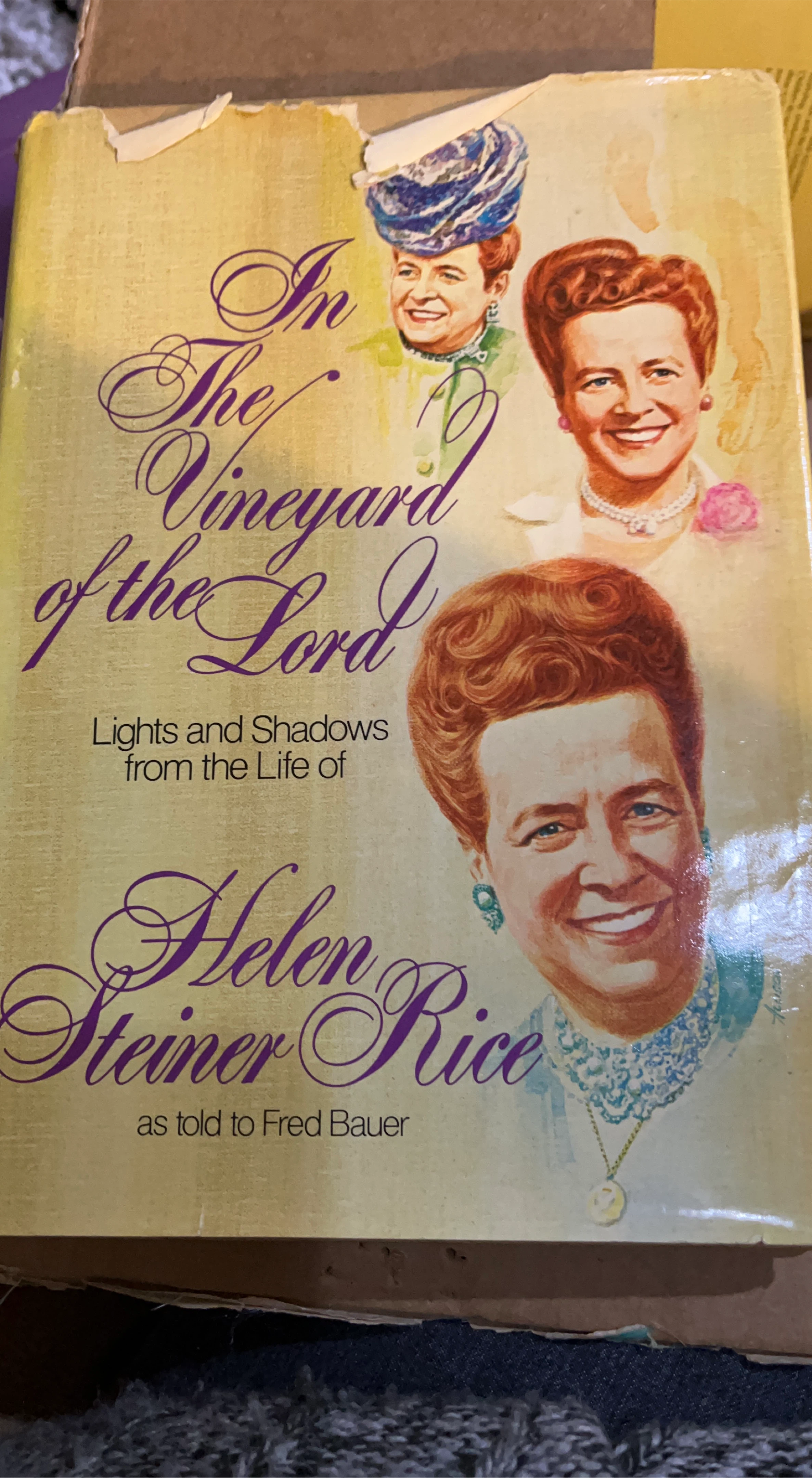 In The Vineyard of the Lord by Helen Steiner Rice