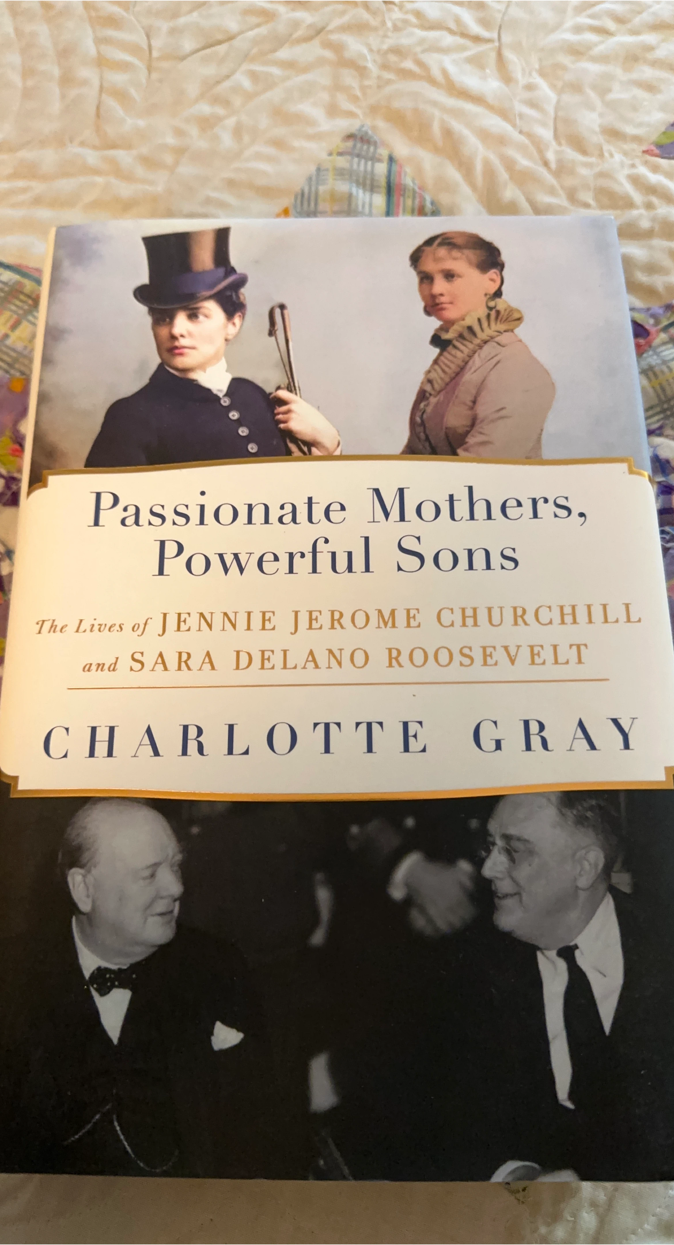 Passionate Mothers, Powerful Sons by Charlotte Gray
