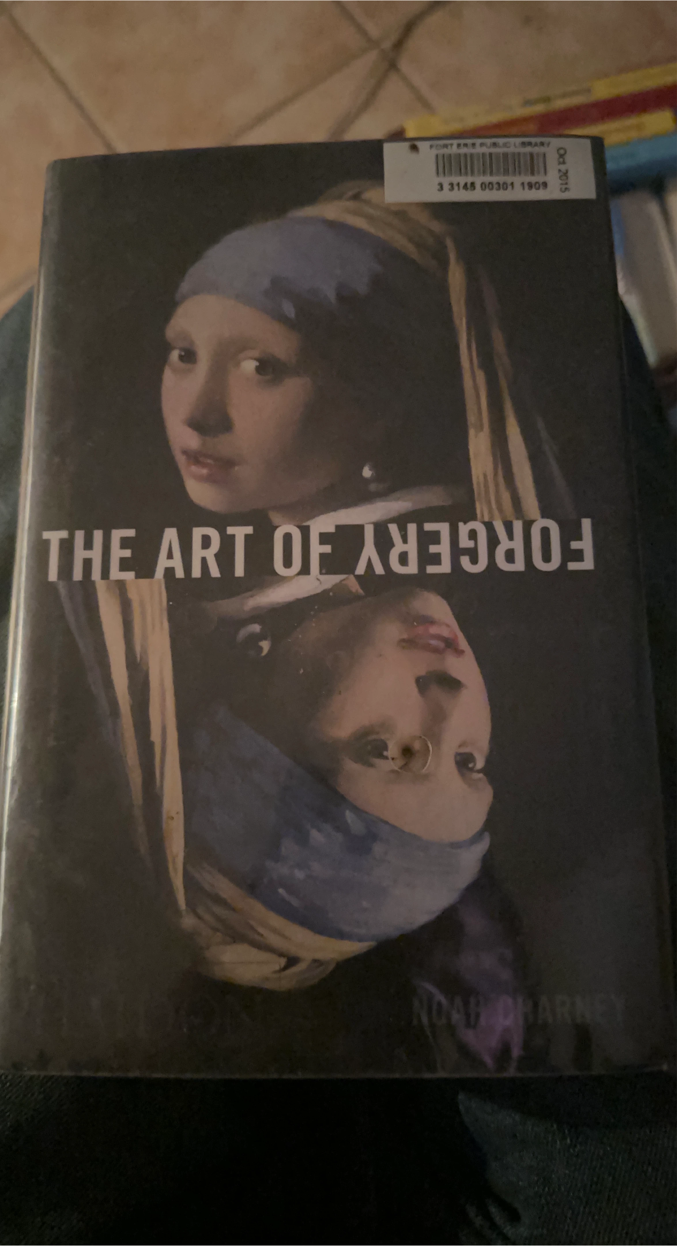 The Art of Forgery by Noah Charney Book