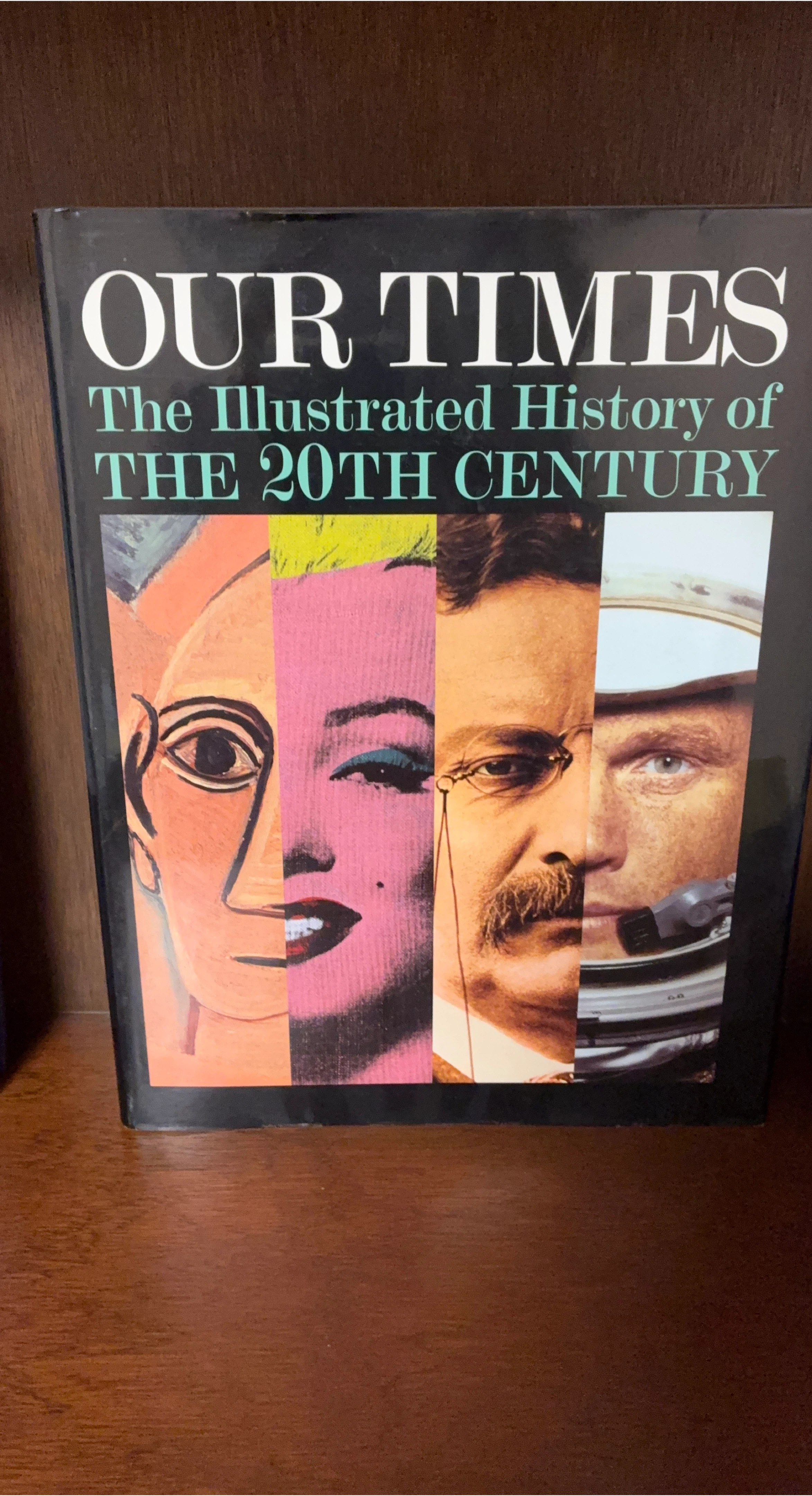 Our Times: The Illustrated History of the 20th Century Book