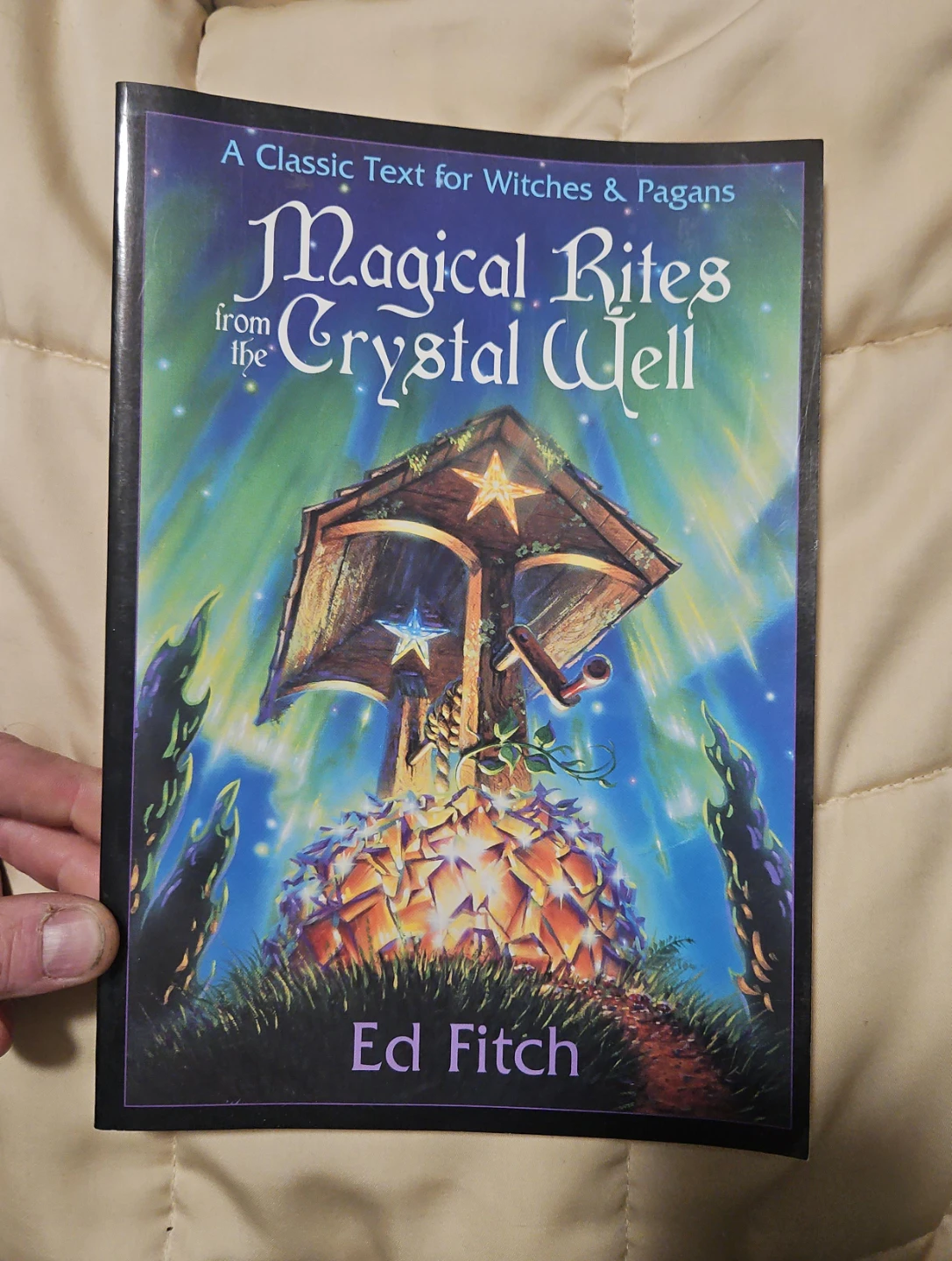 Magical Rites from the Crystal Well by Ed Fitch