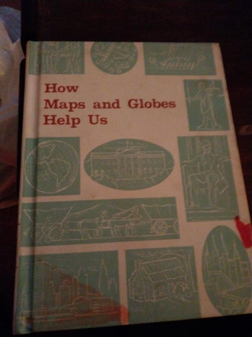 How Maps and Globes Help Us