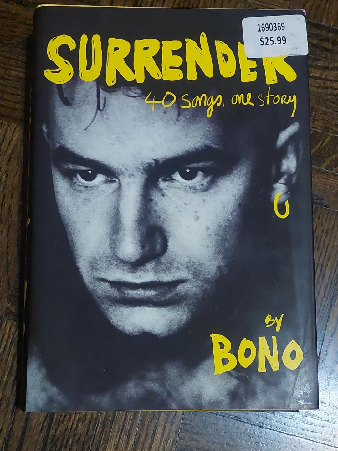 Surrender: 40 Songs, One Story by Bono