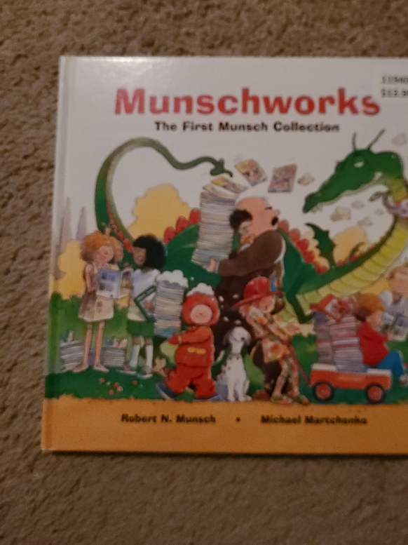 Munschworks: The First Munsch Collection by Robert Munsch
