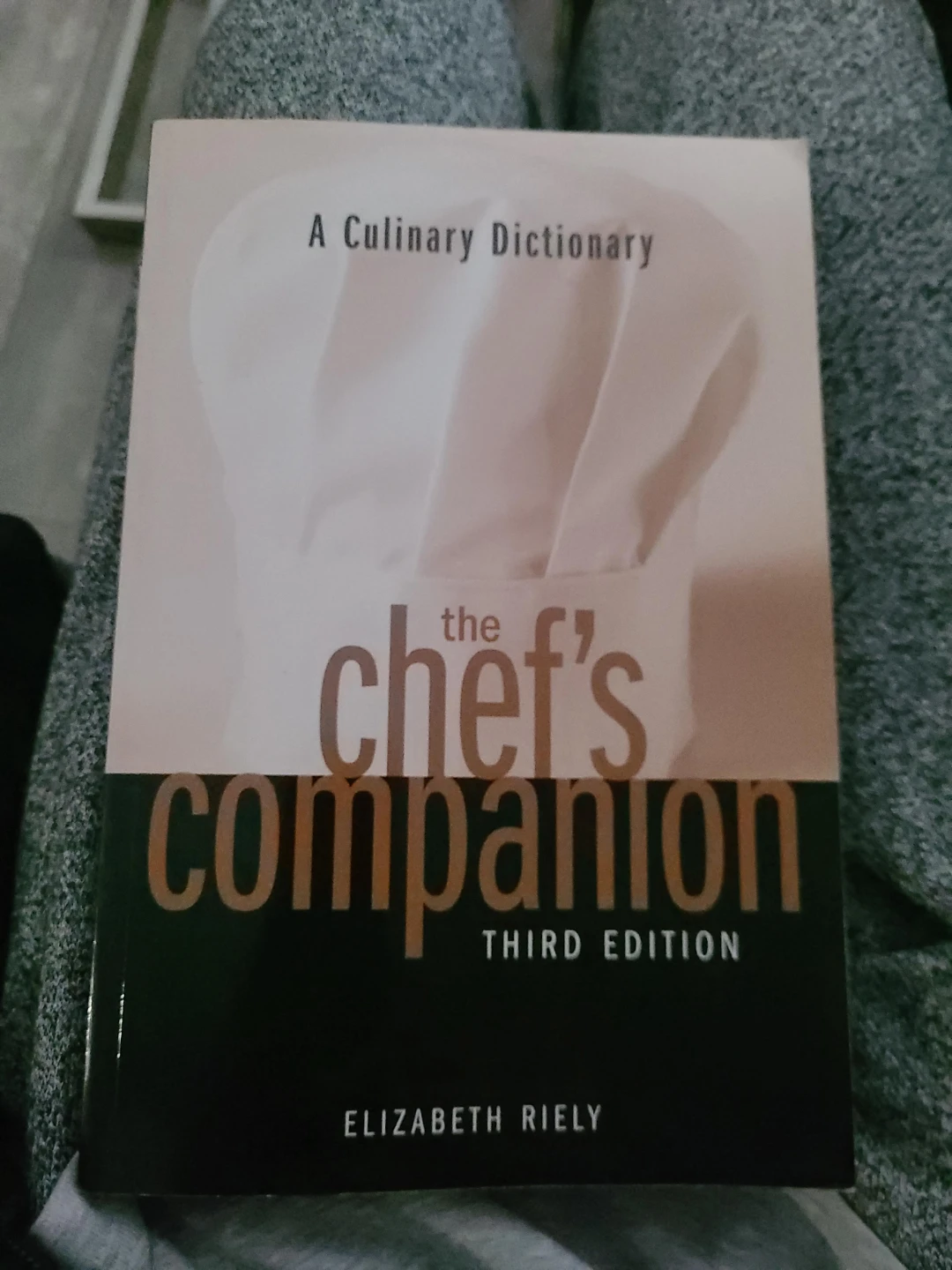 The Chef's Companion: A Culinary Dictionary