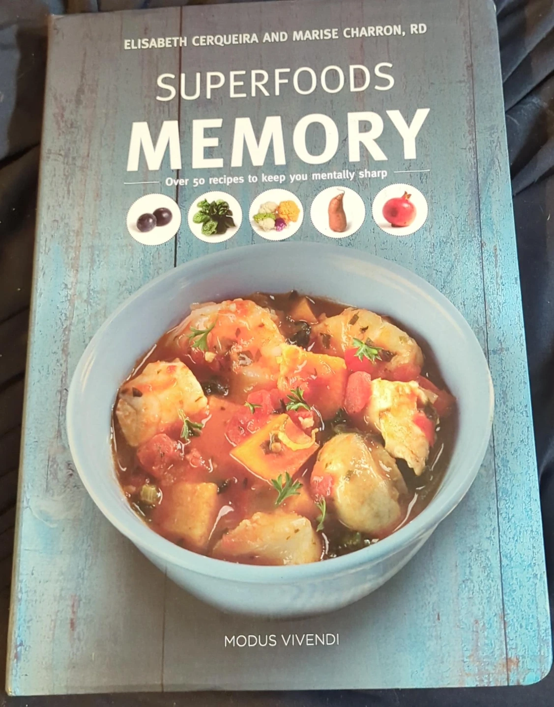 Superfoods Memory Cookbook by Cerqueira & Charron