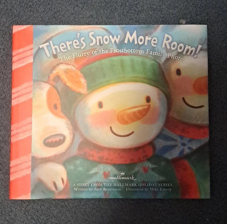 Hallmark Children's Book: There's Snow More Room!