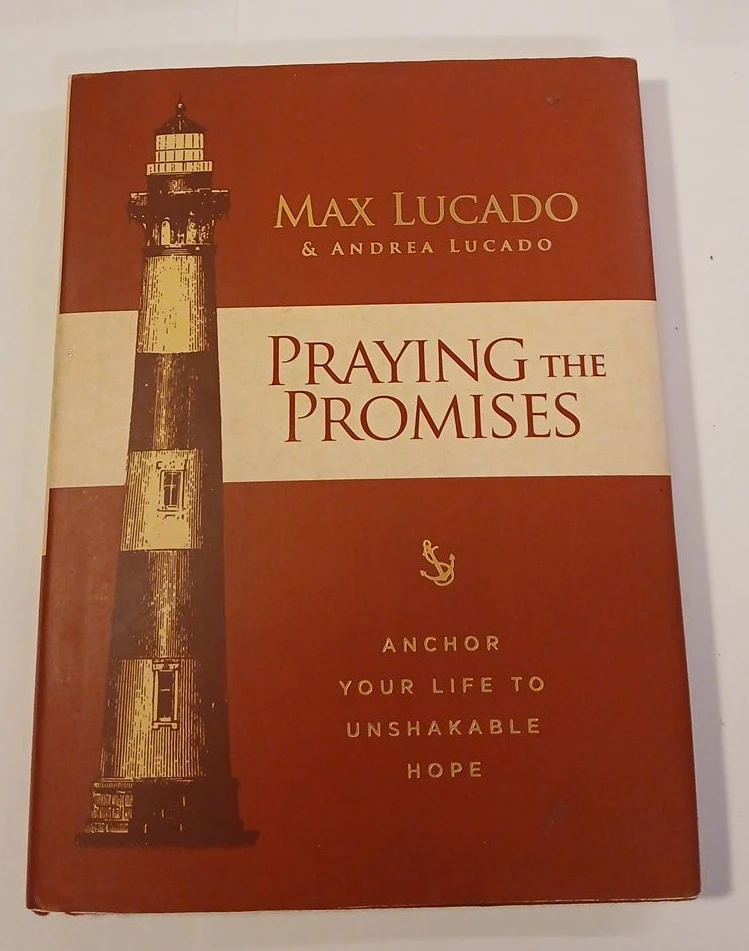 Praying the Promises by Max Lucado & Andrea Lucado