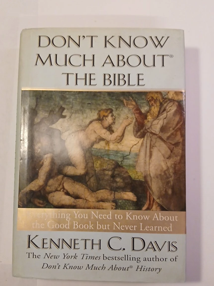 Don't Know Much About the Bible Book by Kenneth C. Davis