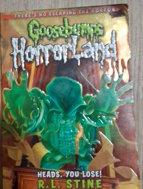 Goosebumps HorrorLand: Heads, You Lose! Book by R.L. Stine
