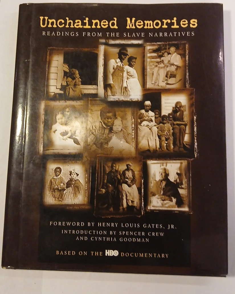 Unchained Memories: Readings from the Slave Narratives Book